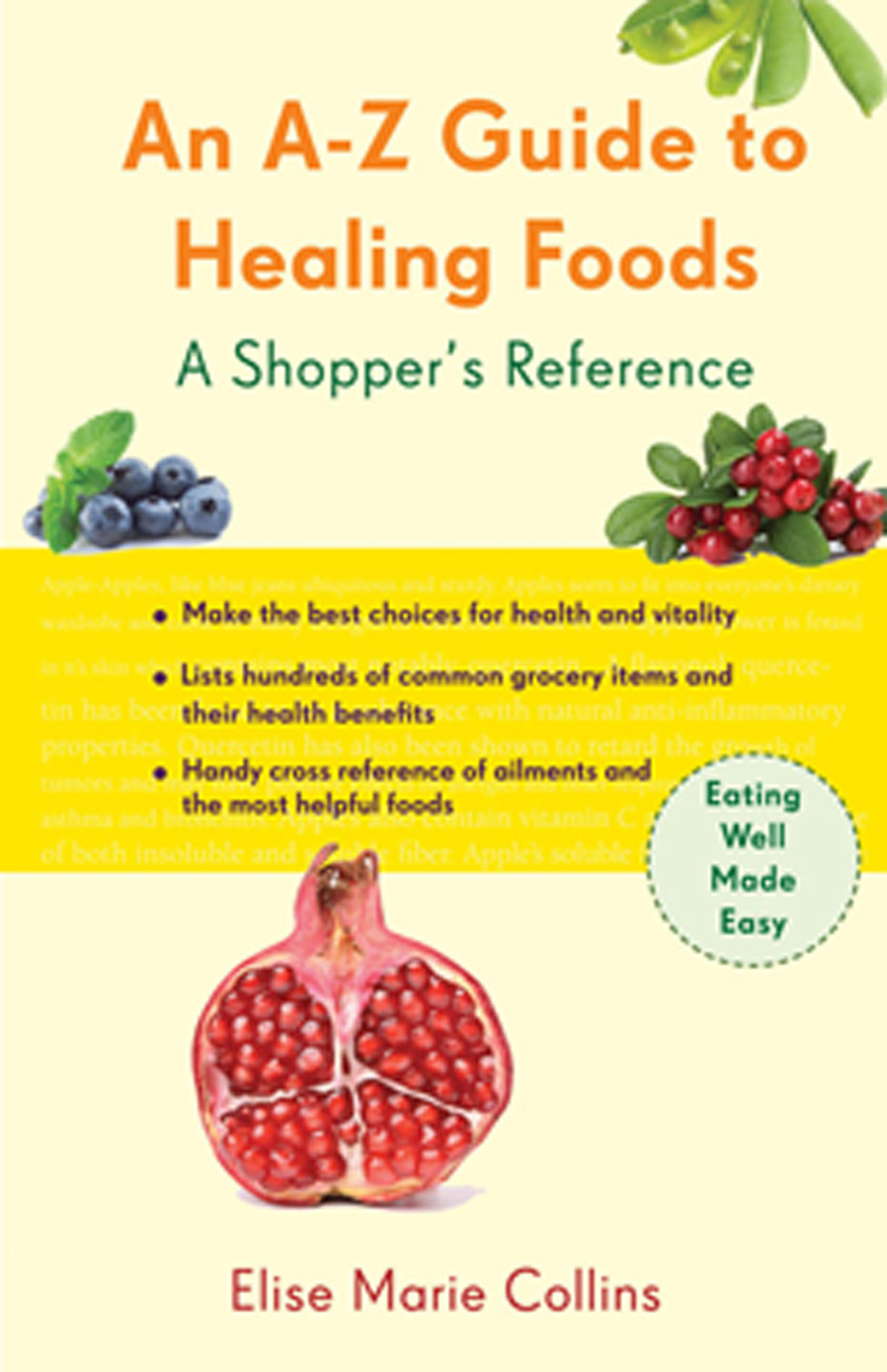 This image is the cover for the book A–Z Guide to Healing Foods, Conari Wellness
