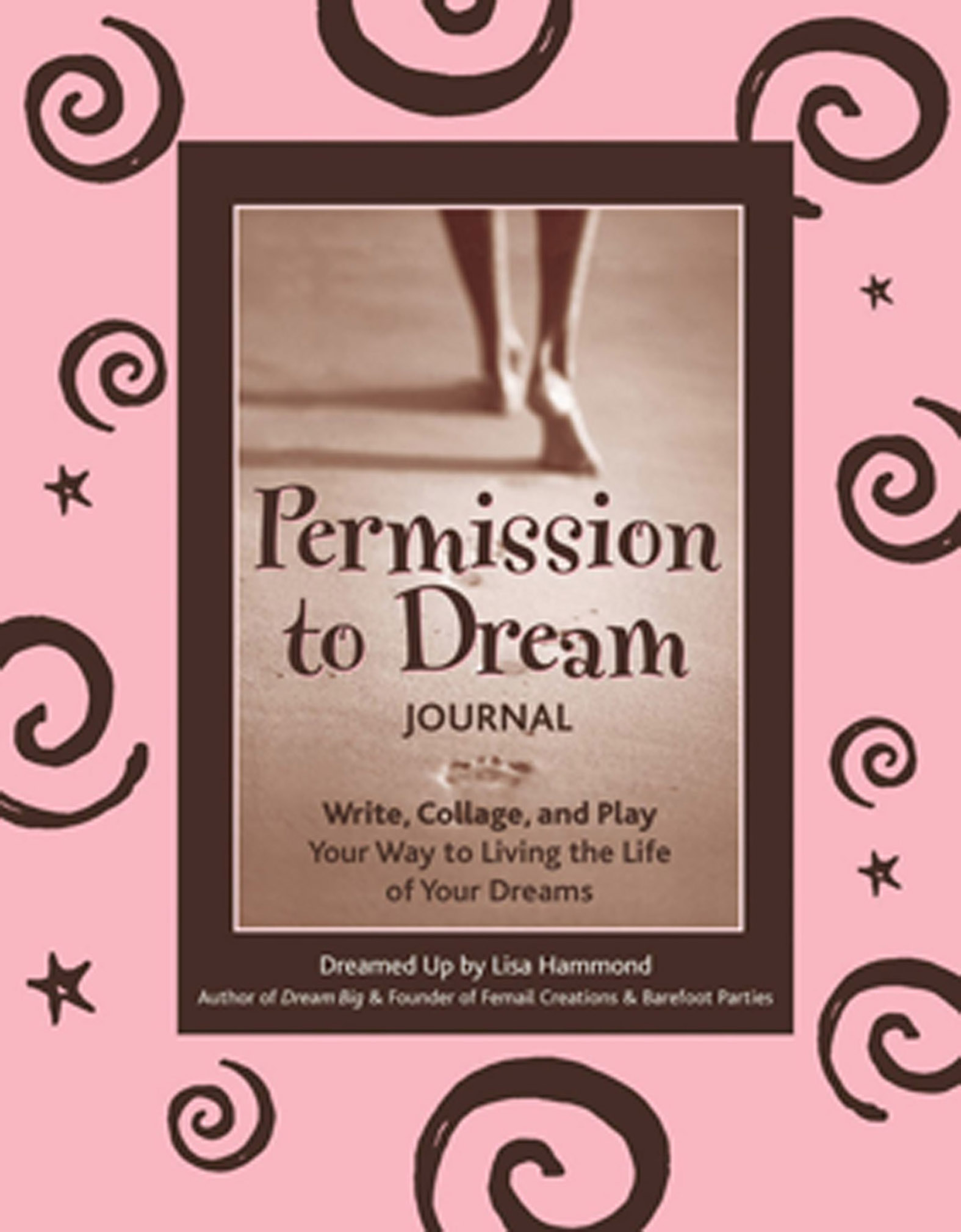 This image is the cover for the book Permission to Dream Journal