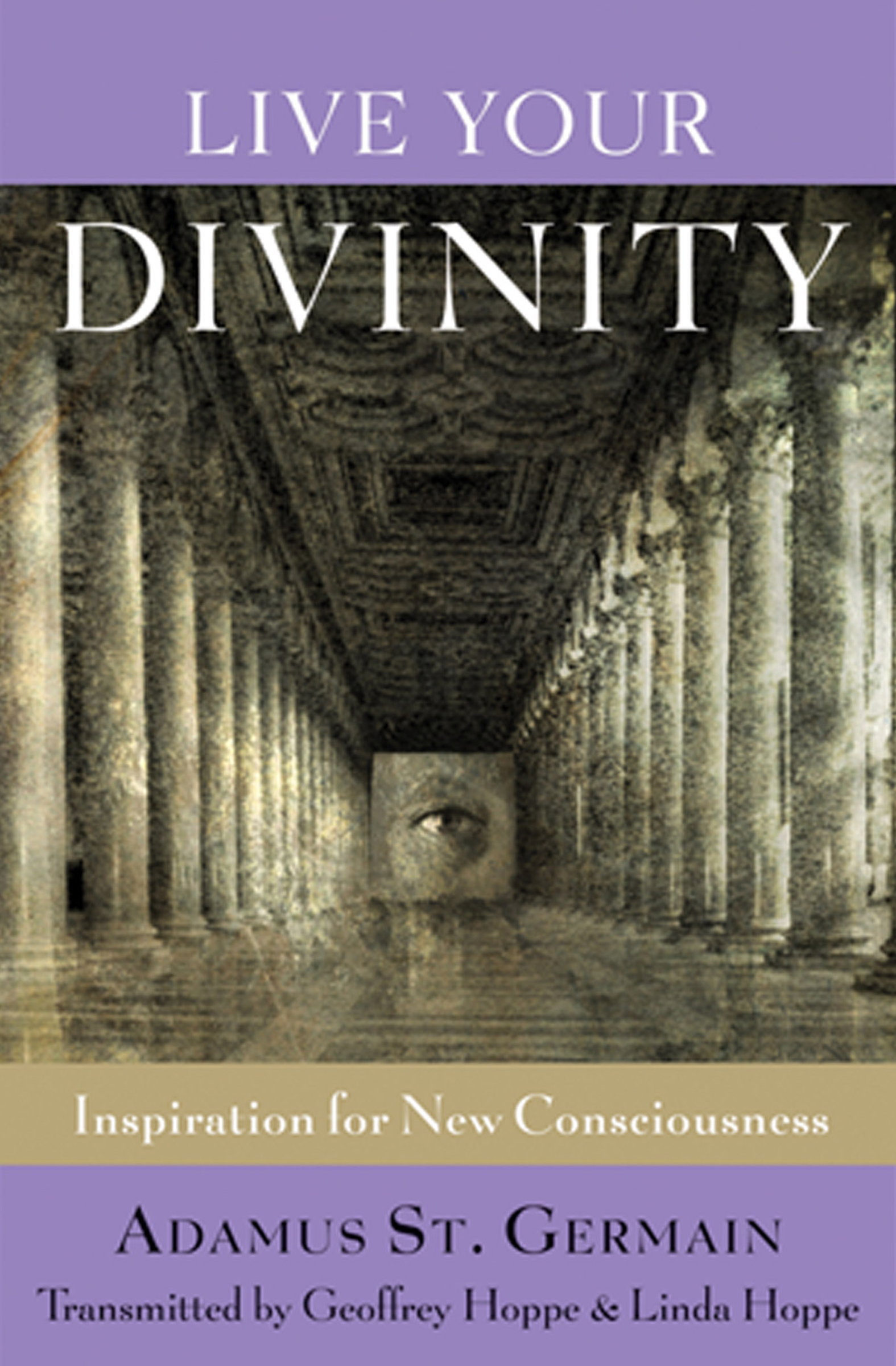This image is the cover for the book Live Your Divinity