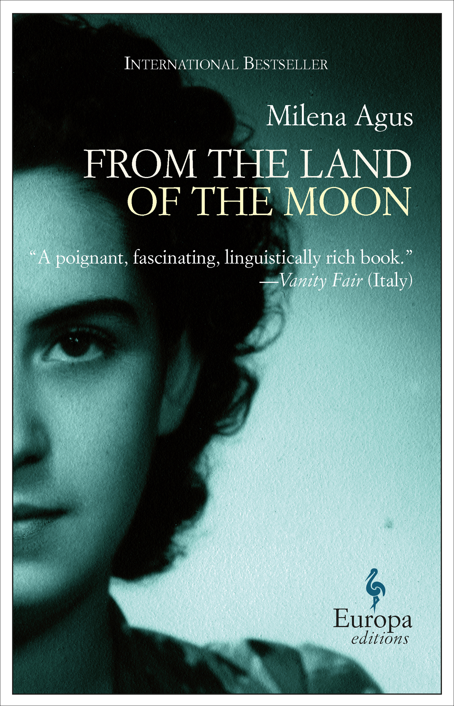 This image is the cover for the book From the Land of the Moon