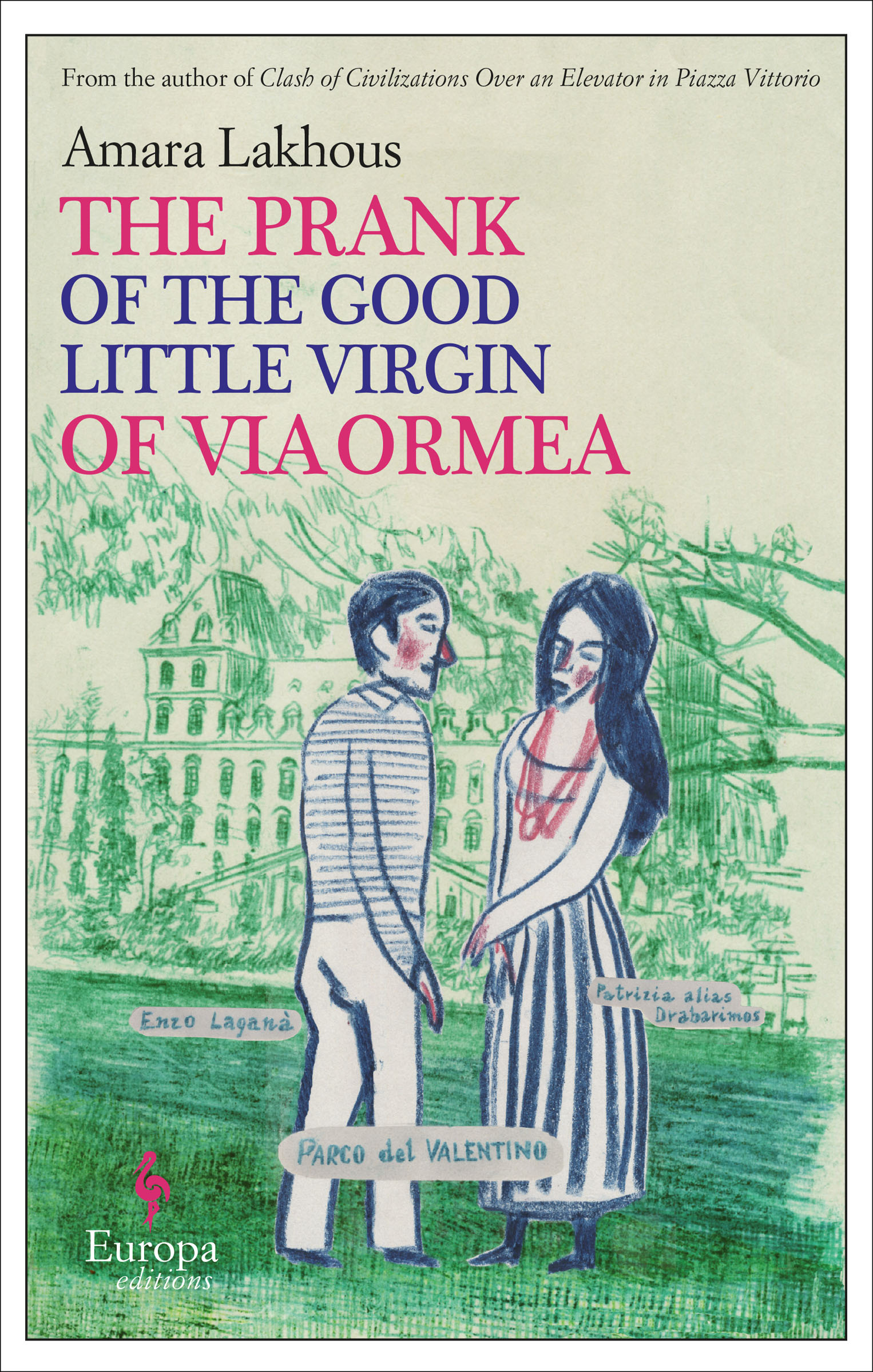 This image is the cover for the book Prank of the Good Little Virgin of Via Ormea