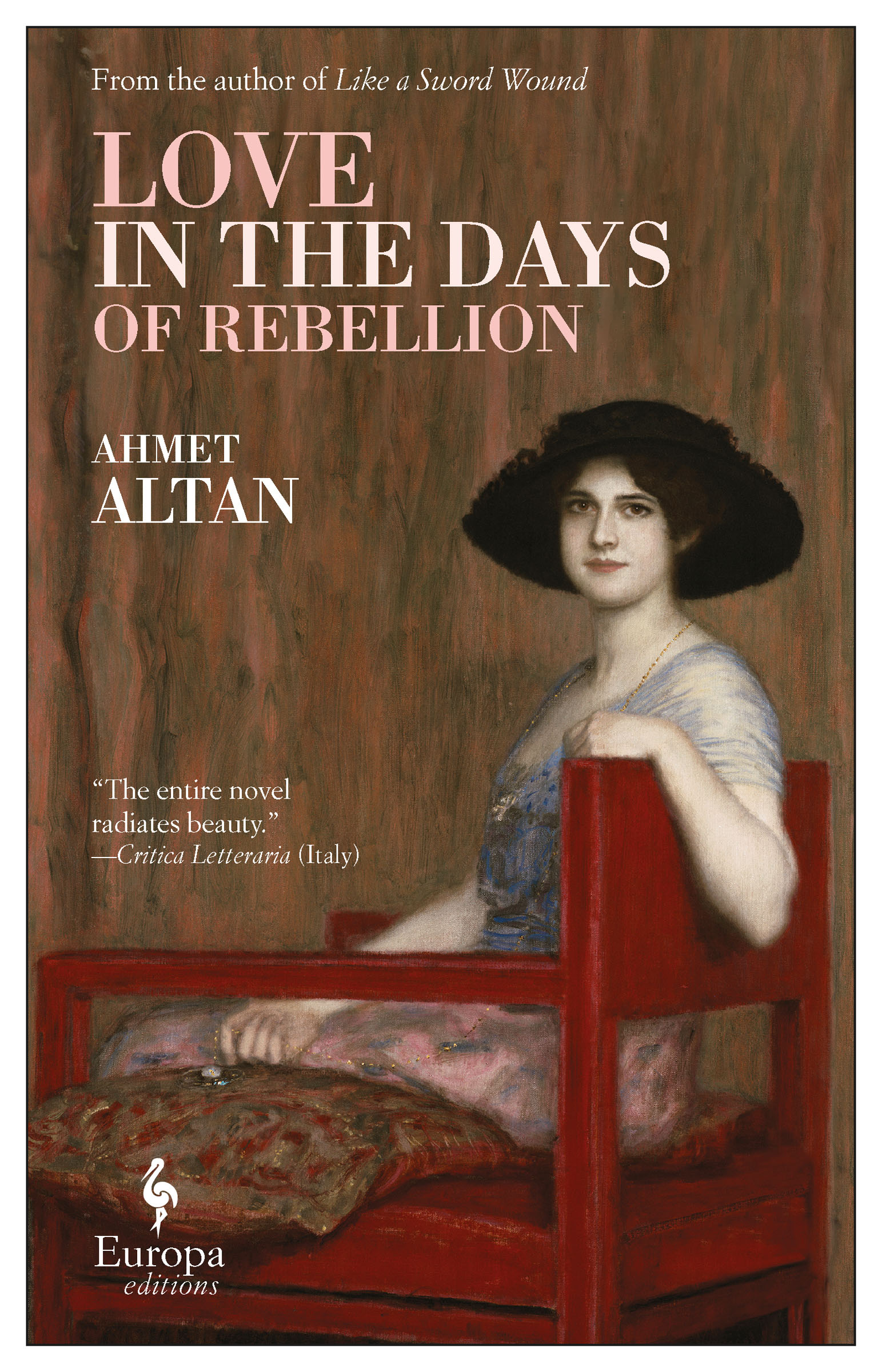 This image is the cover for the book Love in the Days of Rebellion, Ottoman Quartet