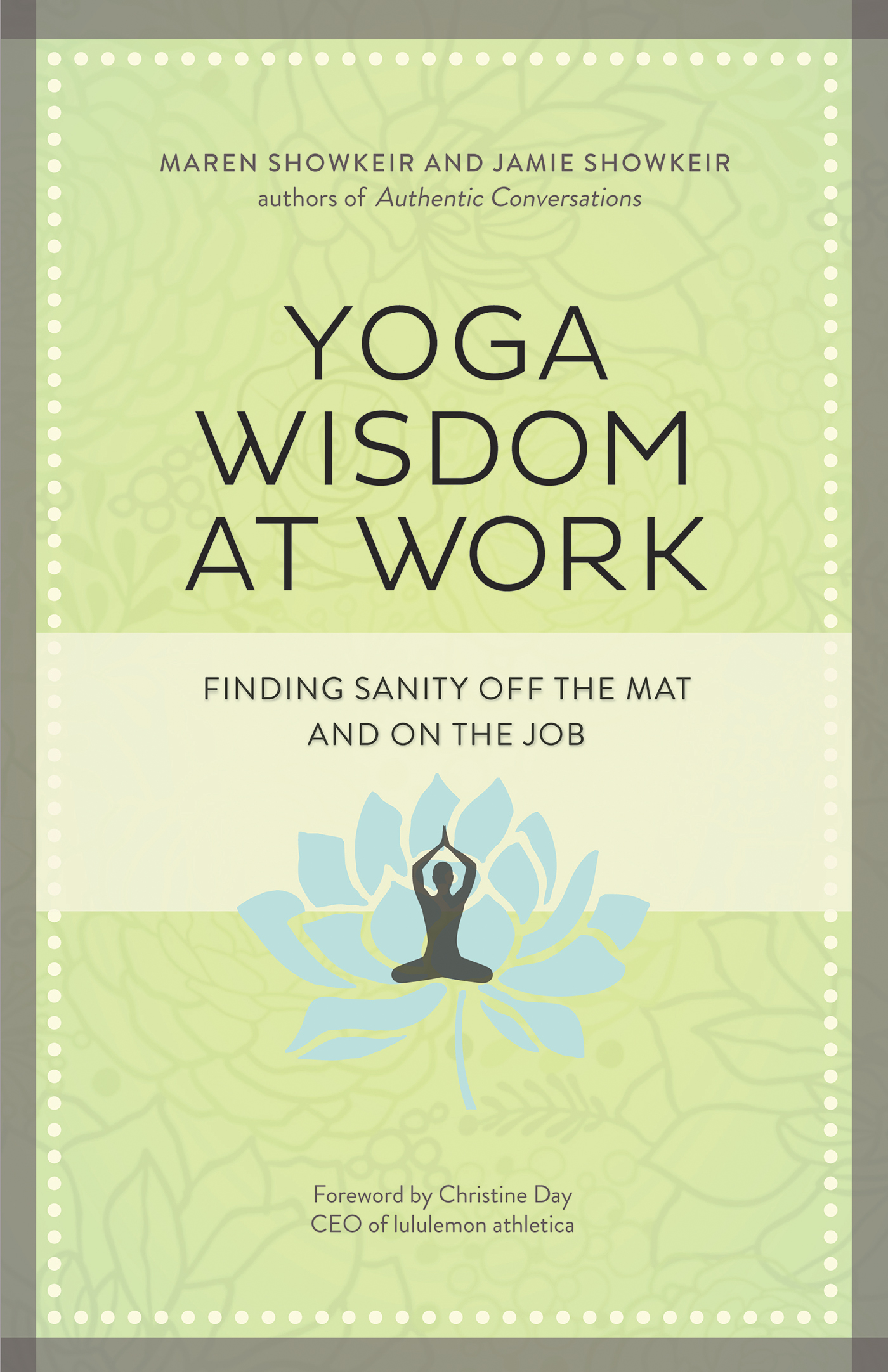 This image is the cover for the book Yoga Wisdom at Work