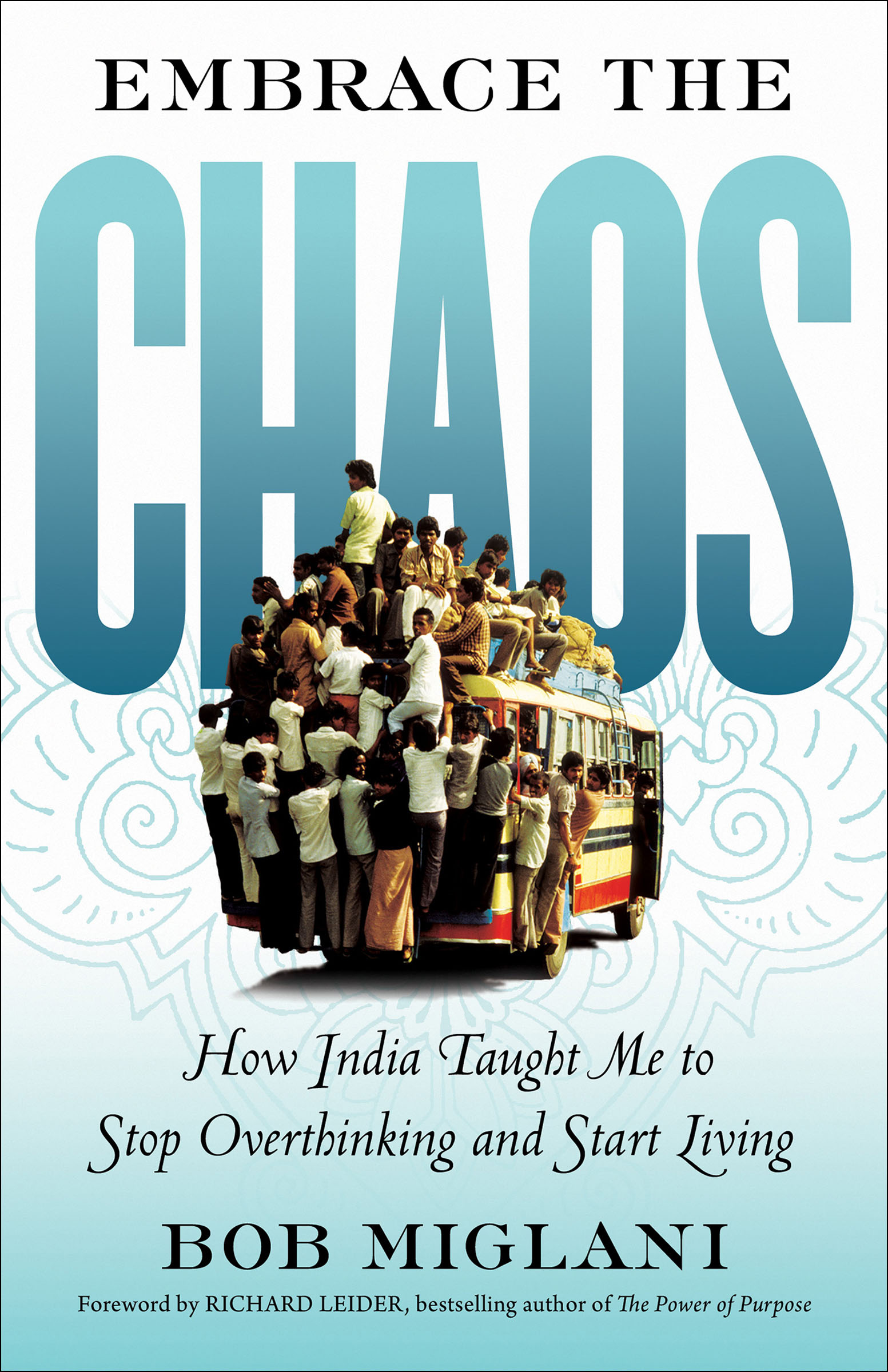 This image is the cover for the book Embrace the Chaos