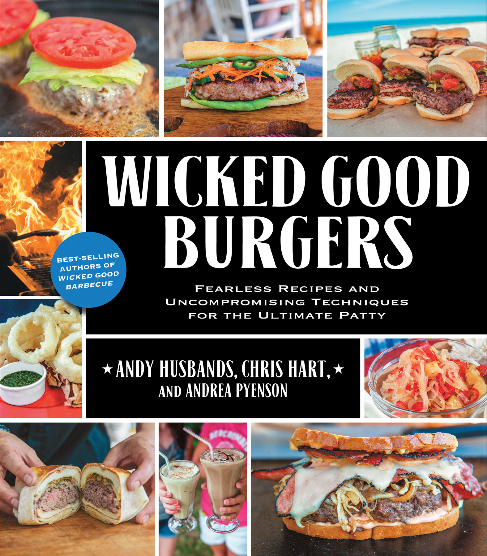This image is the cover for the book Wicked Good Burgers, Wicked Good