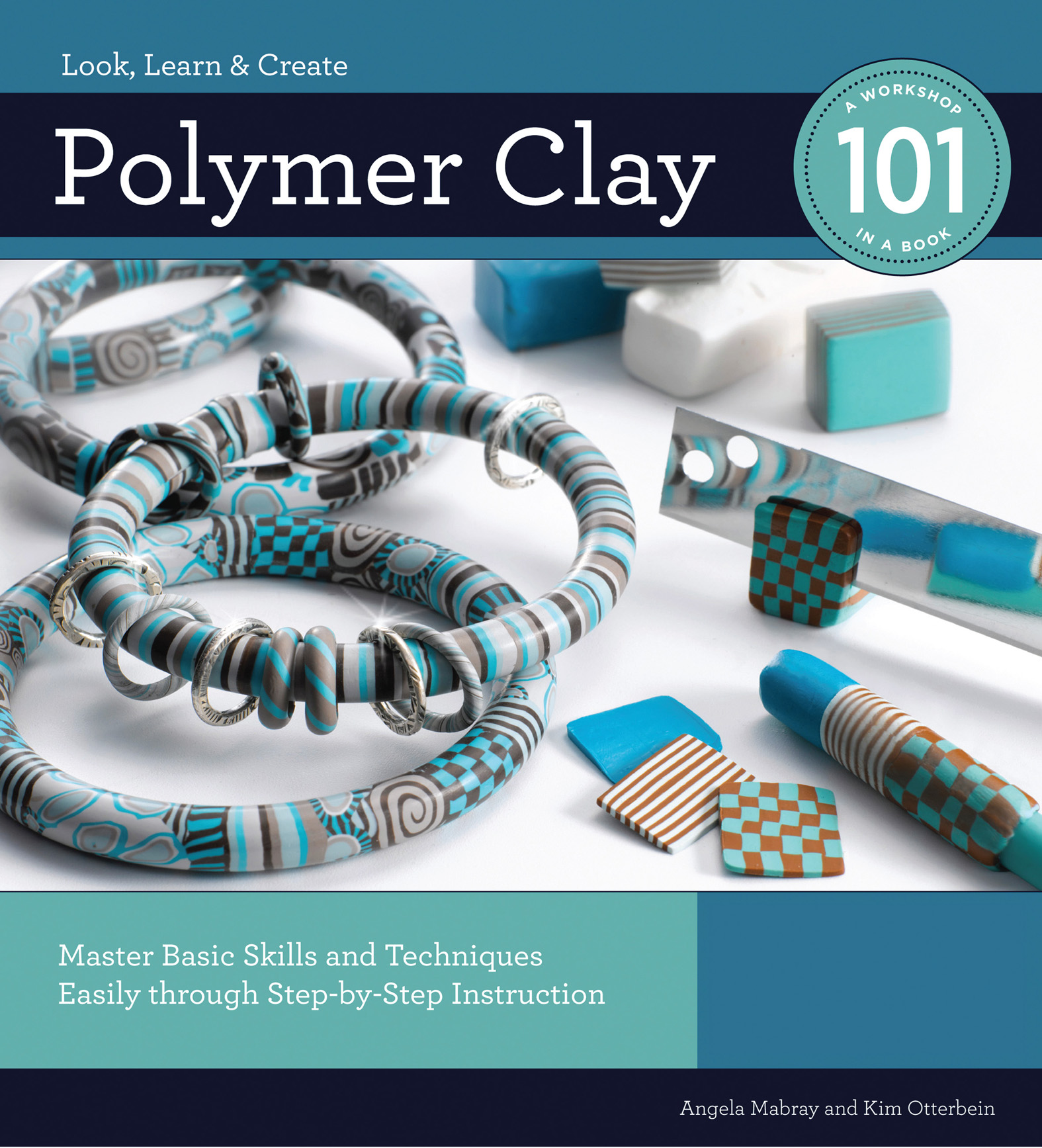 This image is the cover for the book Polymer Clay 101