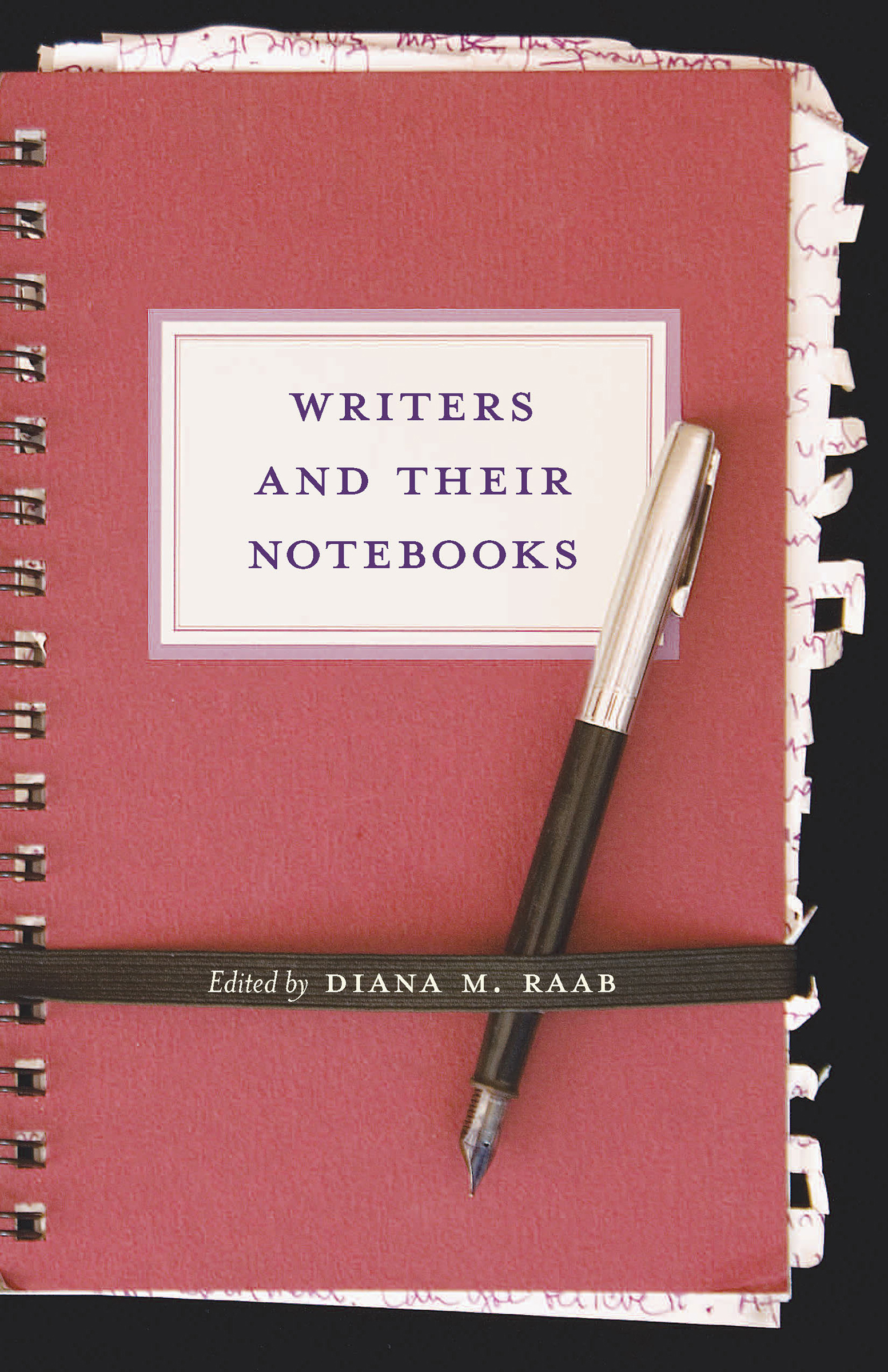 This image is the cover for the book Writers and Their Notebooks