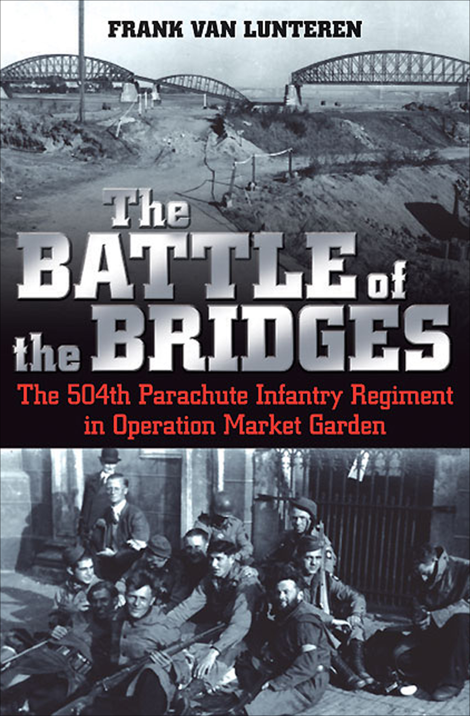 This image is the cover for the book Battle of the Bridges
