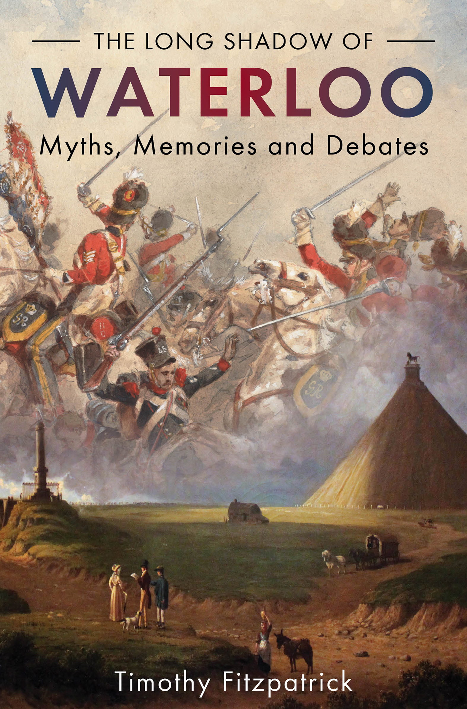 This image is the cover for the book Long Shadow of Waterloo, Middle East at War
