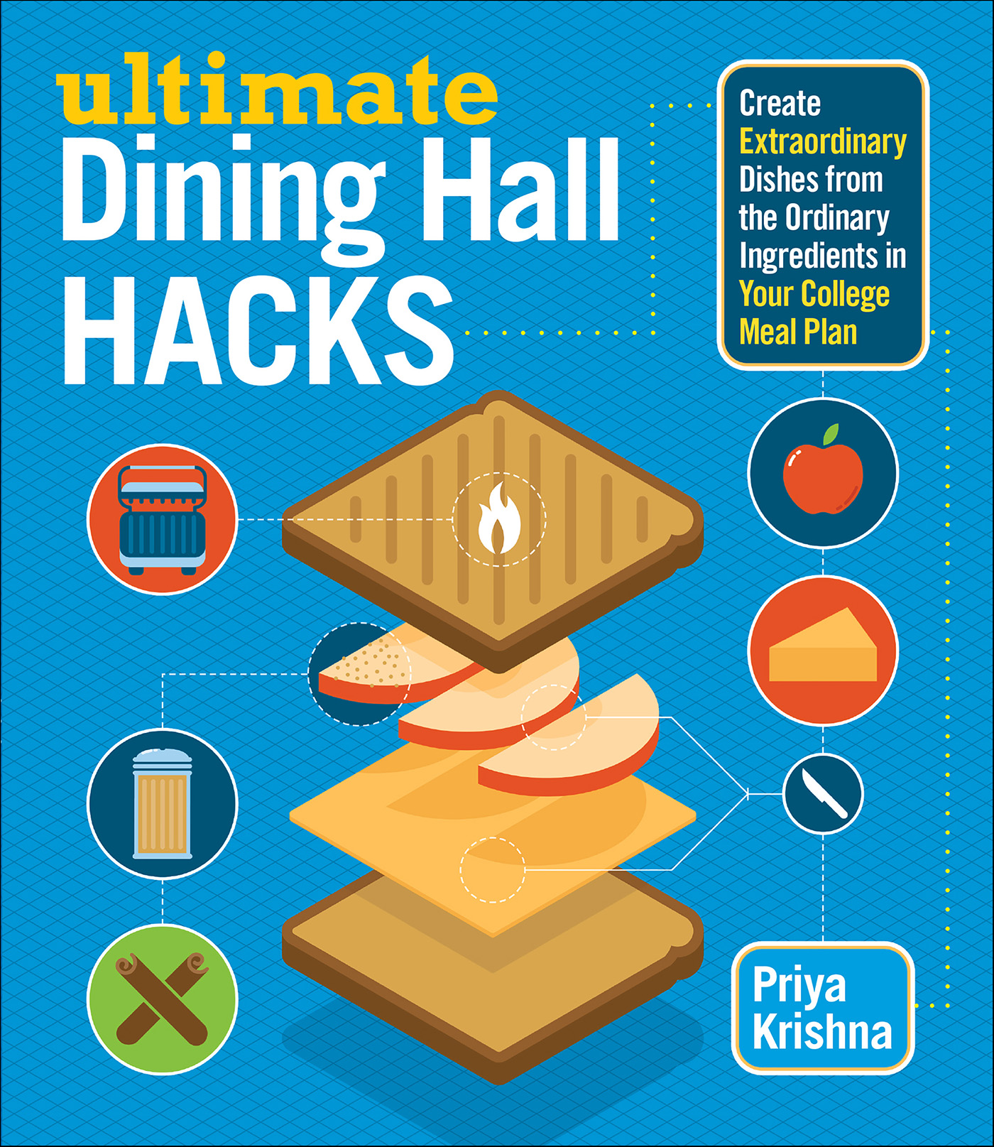 This image is the cover for the book Ultimate Dining Hall Hacks