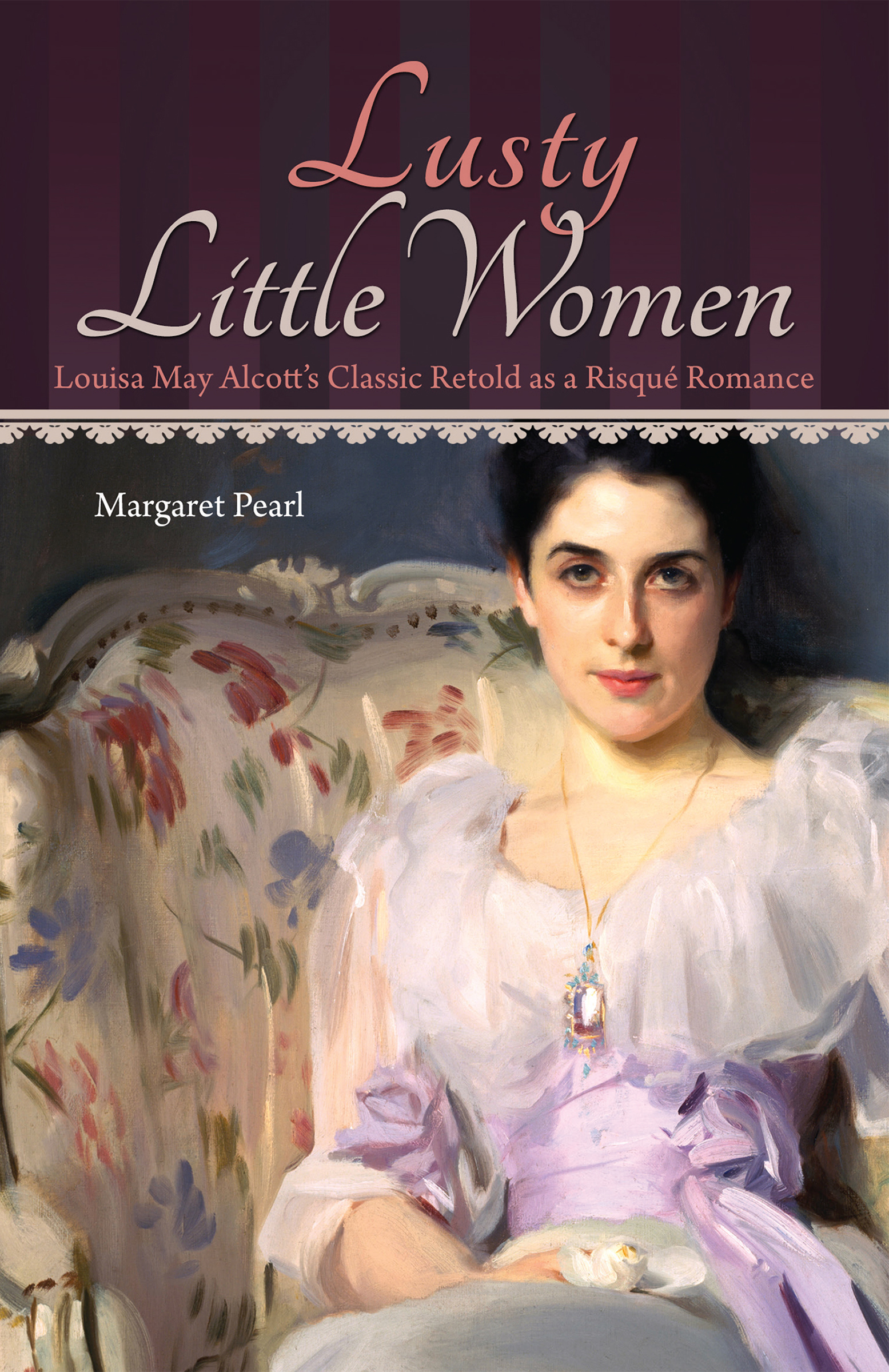 This image is the cover for the book Lusty Little Women