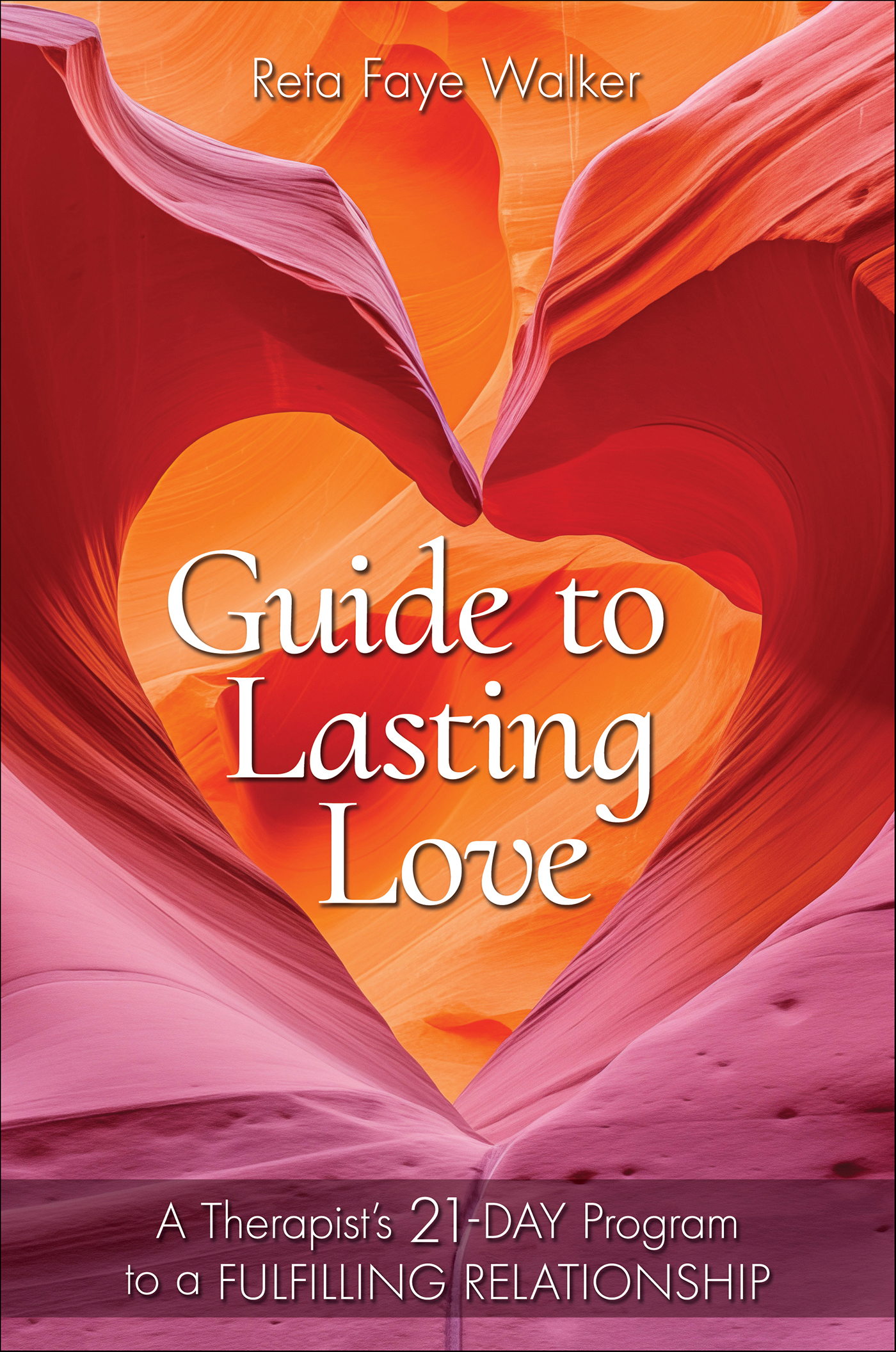 This image is the cover for the book Guide to Lasting Love
