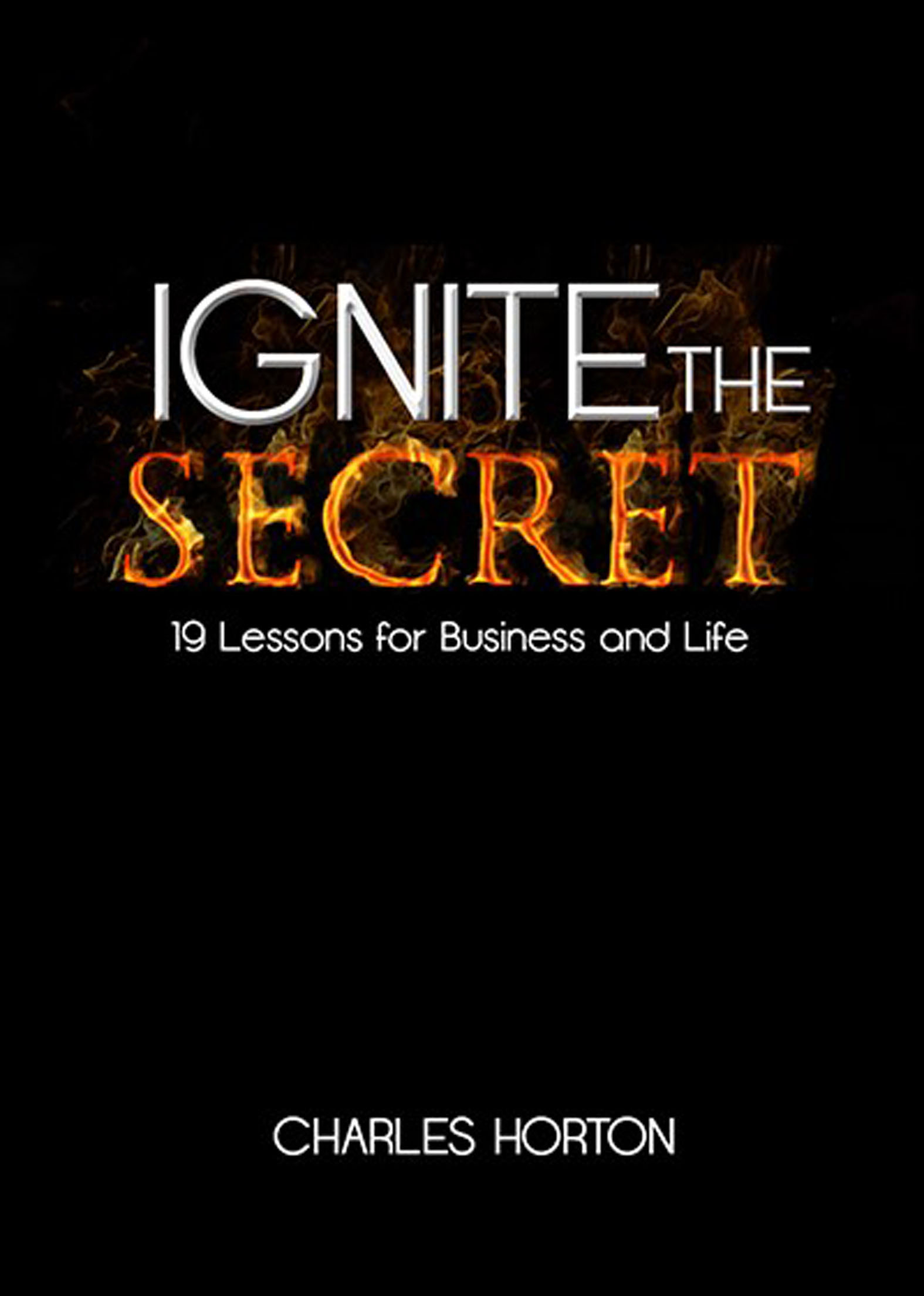 This image is the cover for the book Ignite the Secret