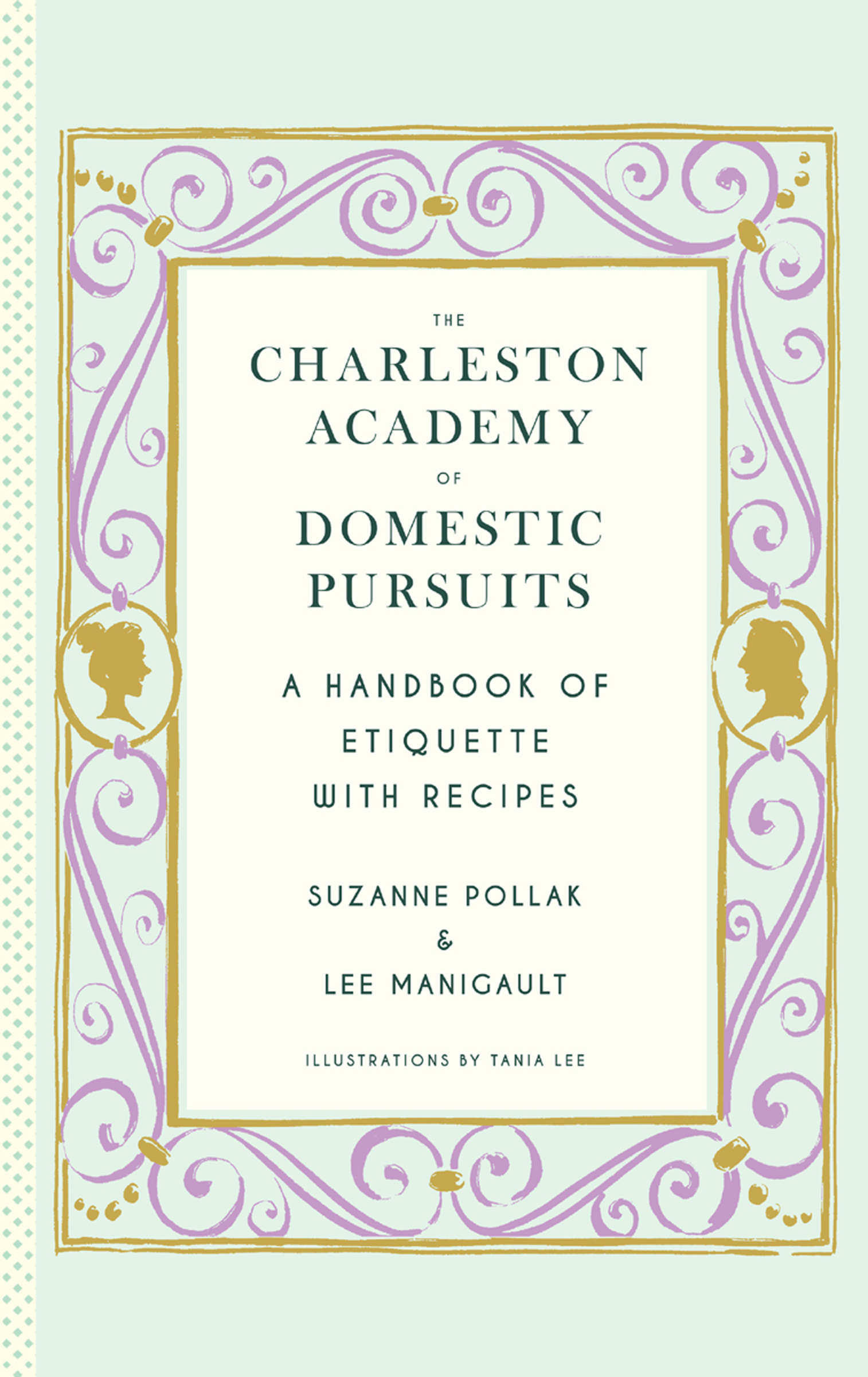 This image is the cover for the book Charleston Academy of Domestic Pursuits