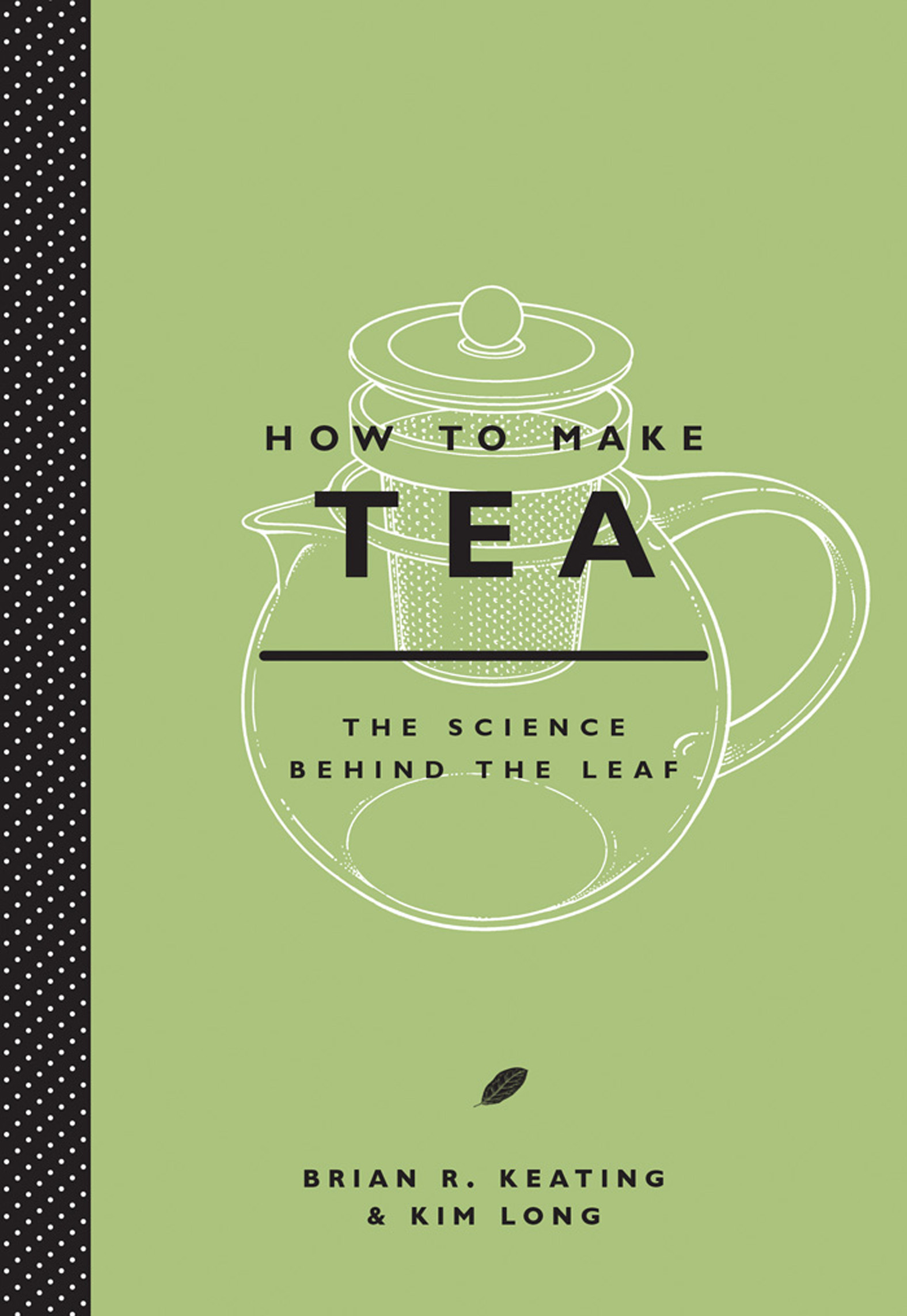This image is the cover for the book How to Make Tea