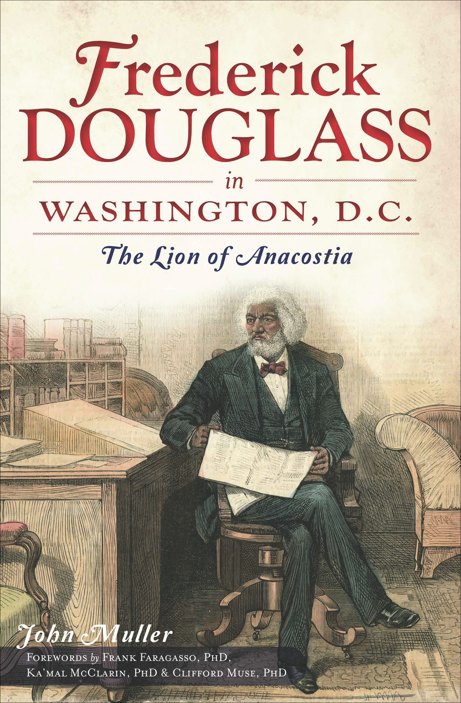 This image is the cover for the book Frederick Douglass in Washington, D.C.