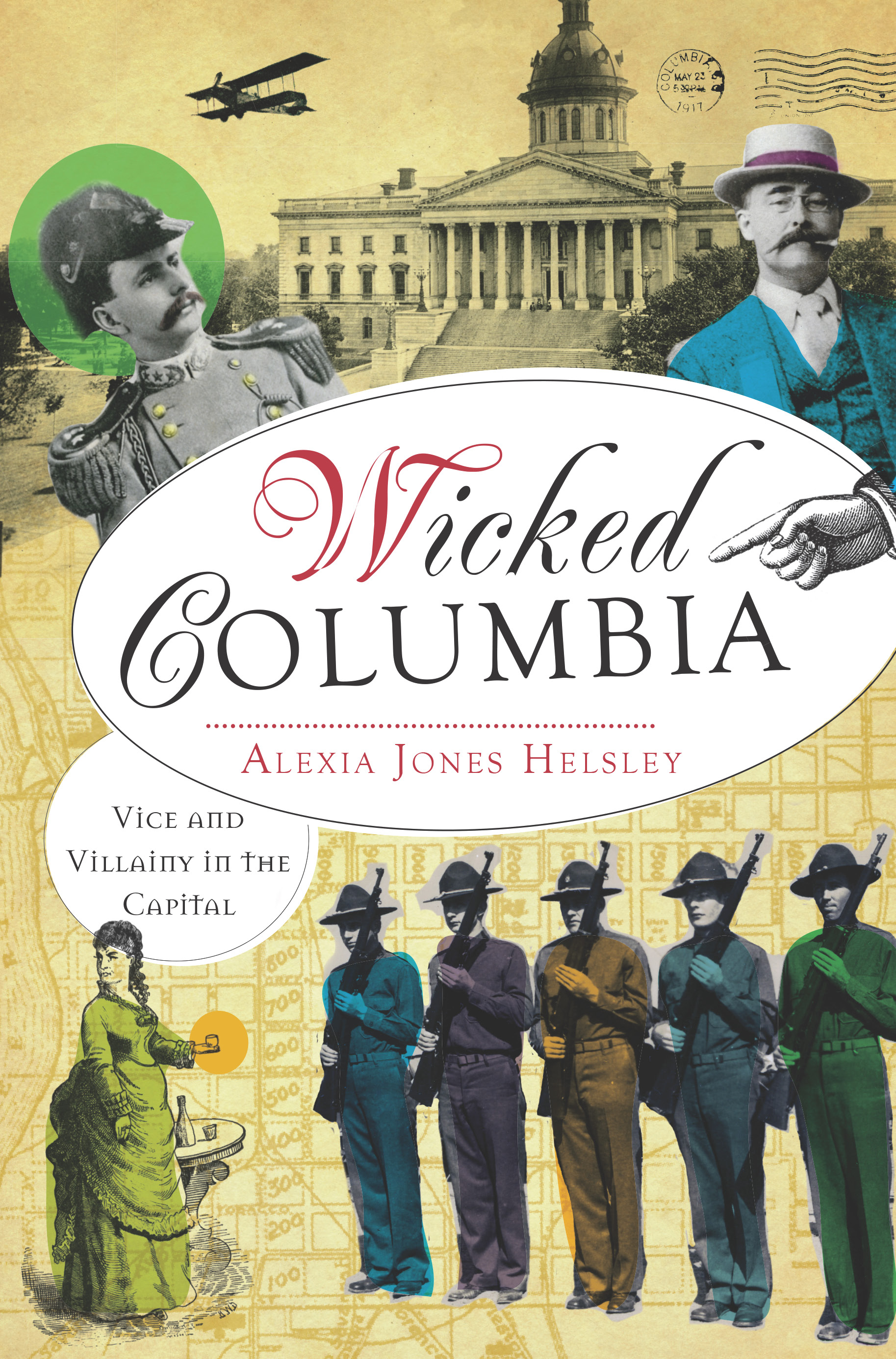 This image is the cover for the book Wicked Columbia, Wicked