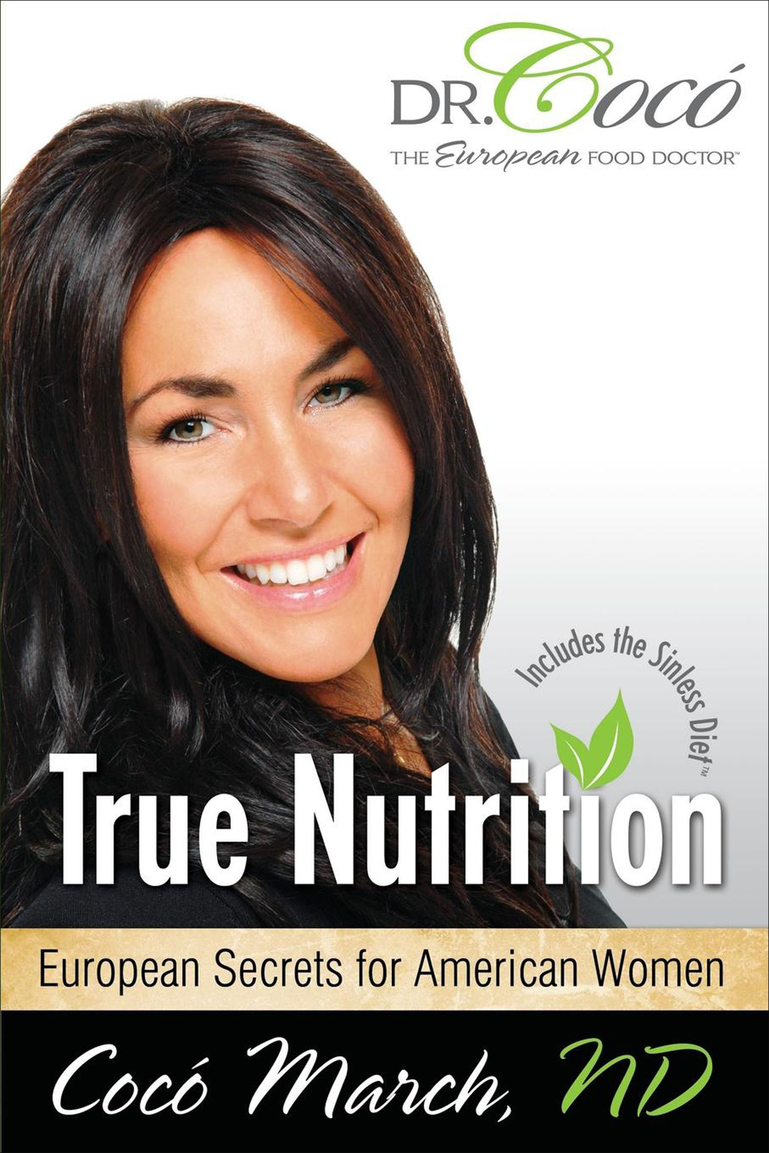 This image is the cover for the book True Nutrition