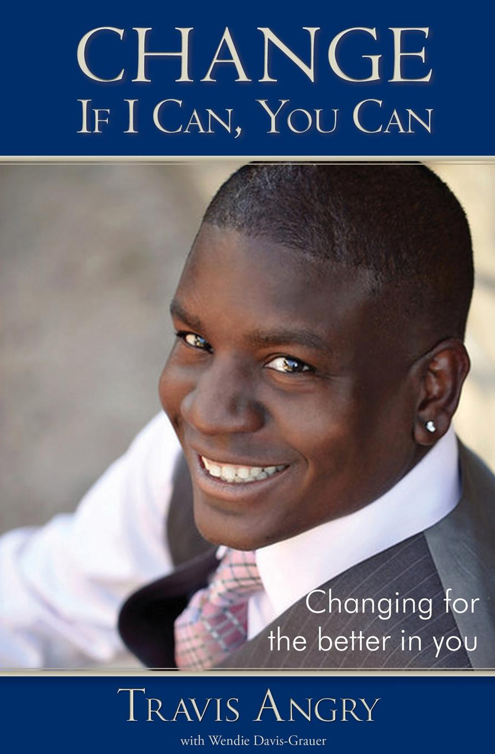 This image is the cover for the book Change: If I Can, You Can