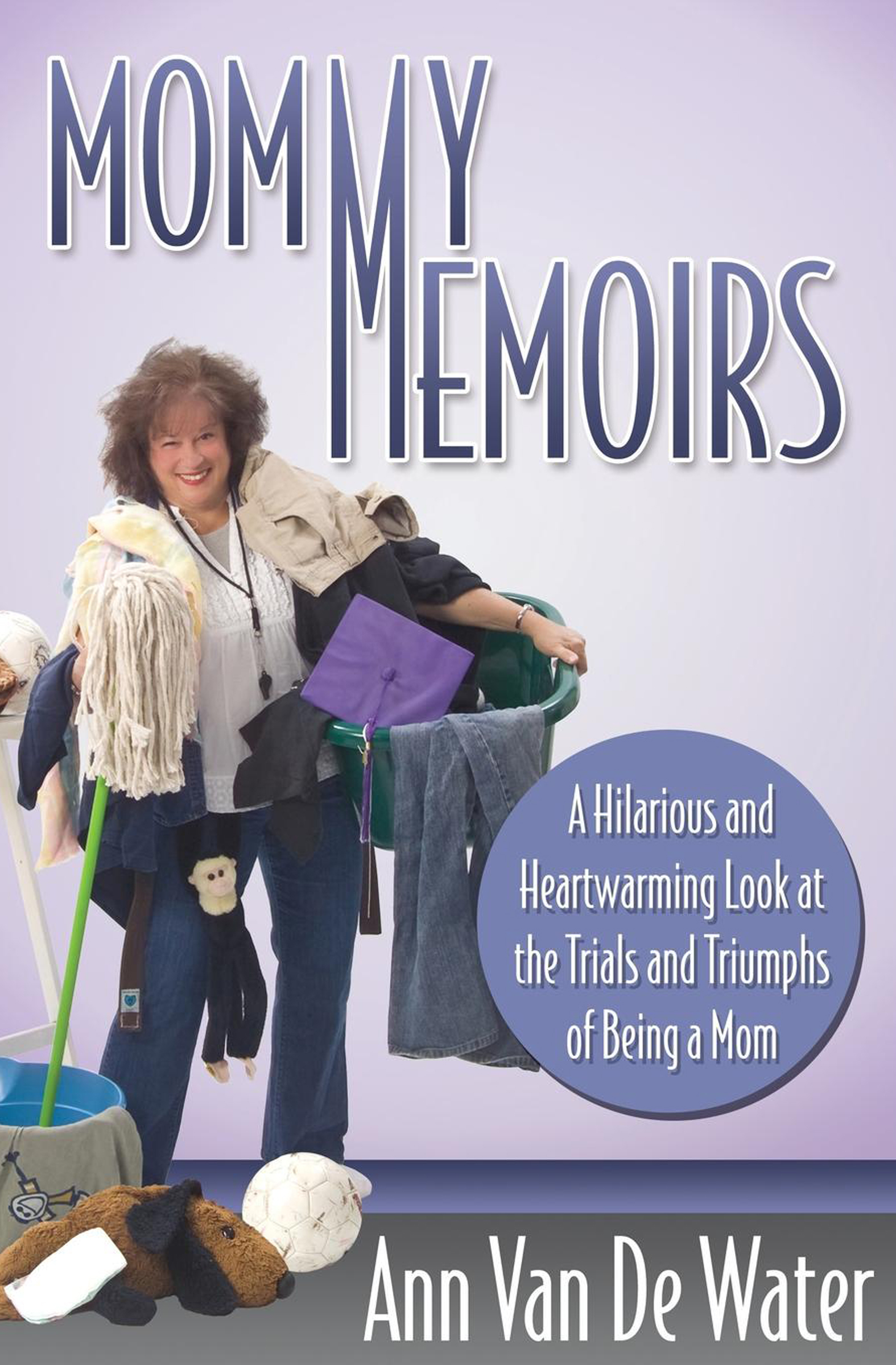 This image is the cover for the book Mommy Memoirs