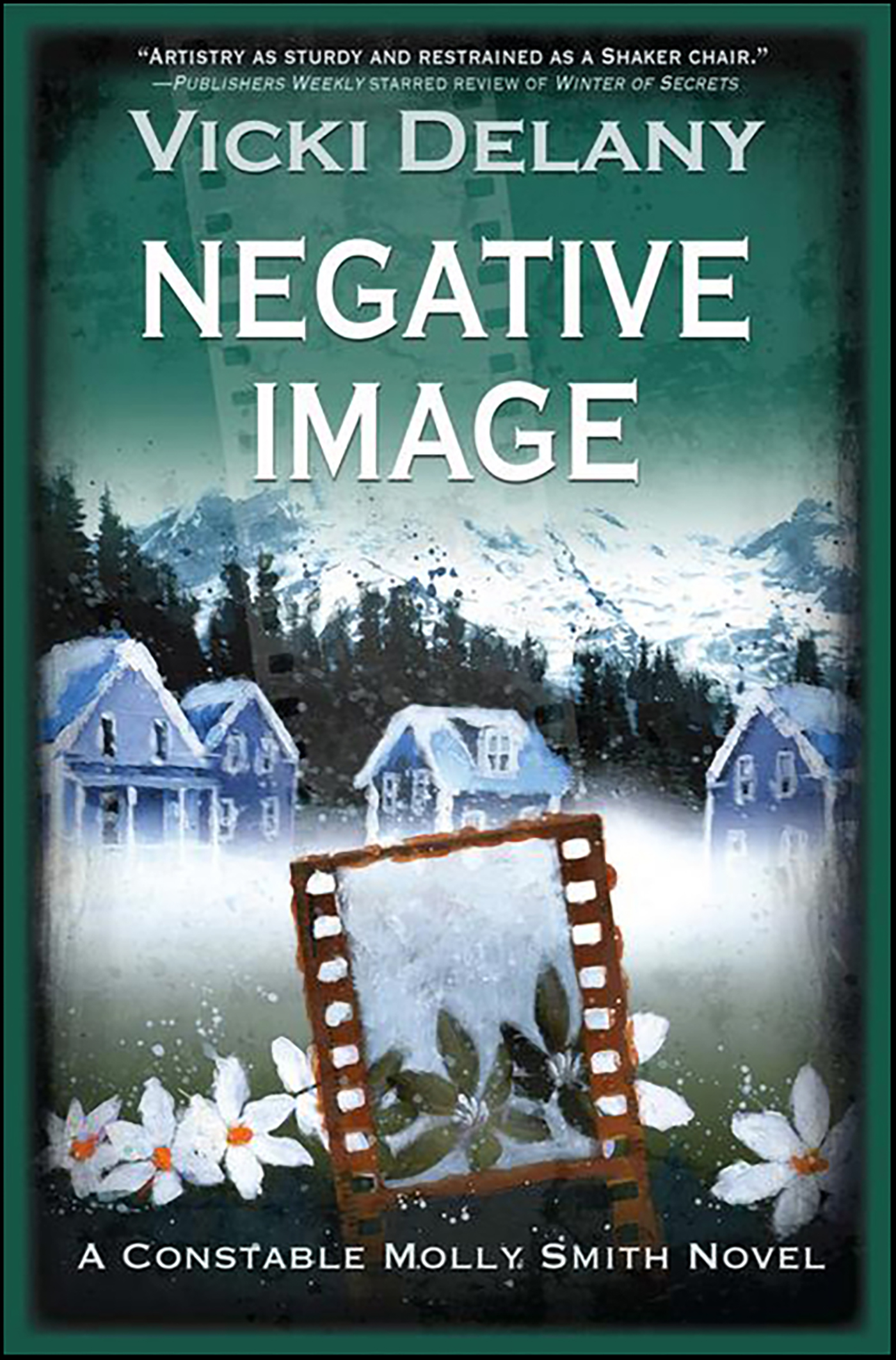 This image is the cover for the book Negative Image, Constable Molly Smith Novels