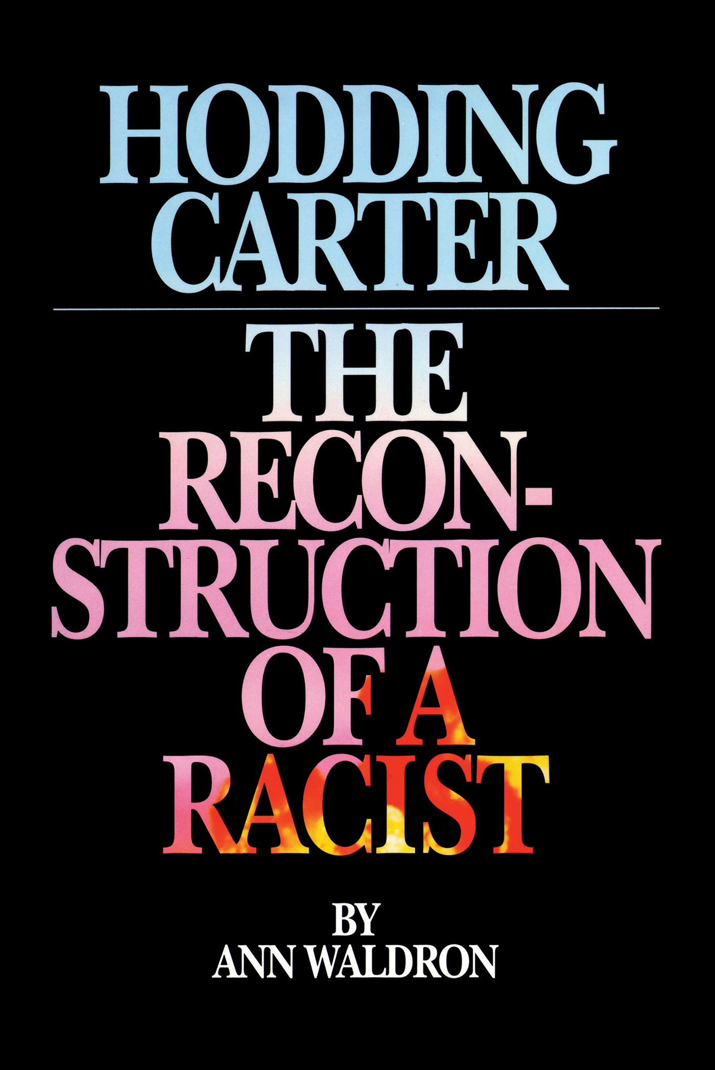 This image is the cover for the book Hodding Carter
