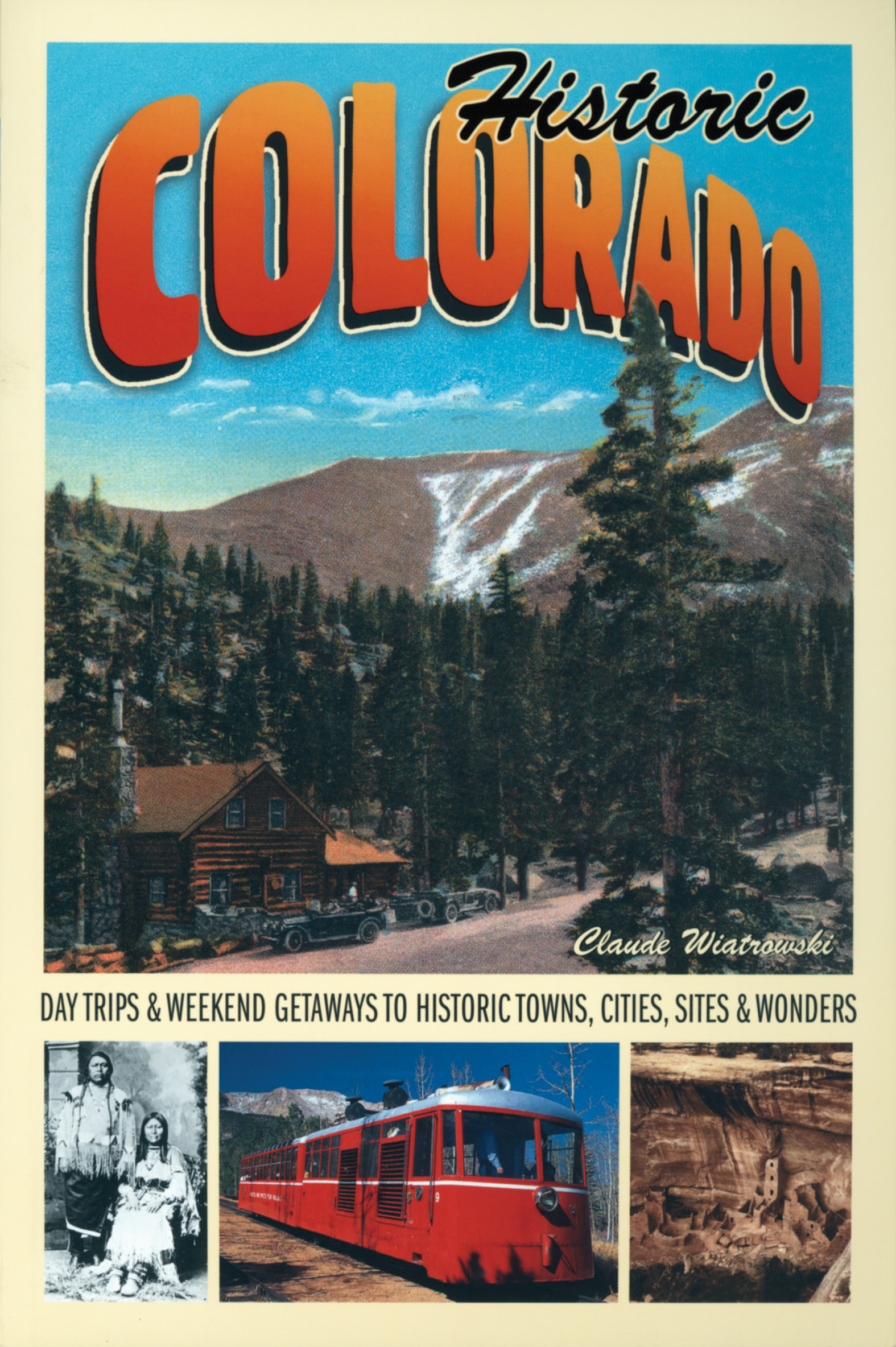 This image is the cover for the book Historic Colorado