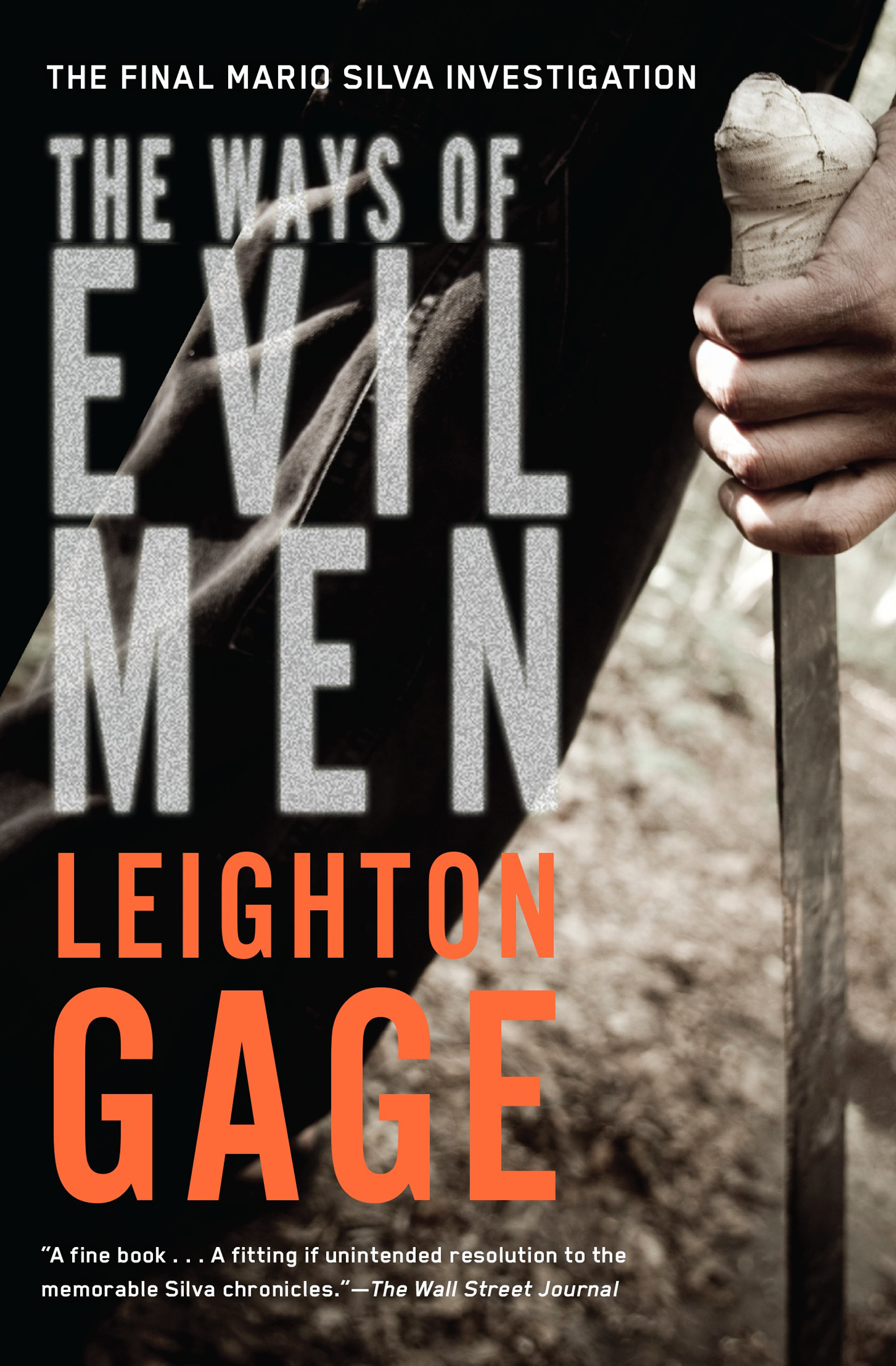 This image is the cover for the book Ways of Evil Men, A Chief Inspector Mario Silva Investigation