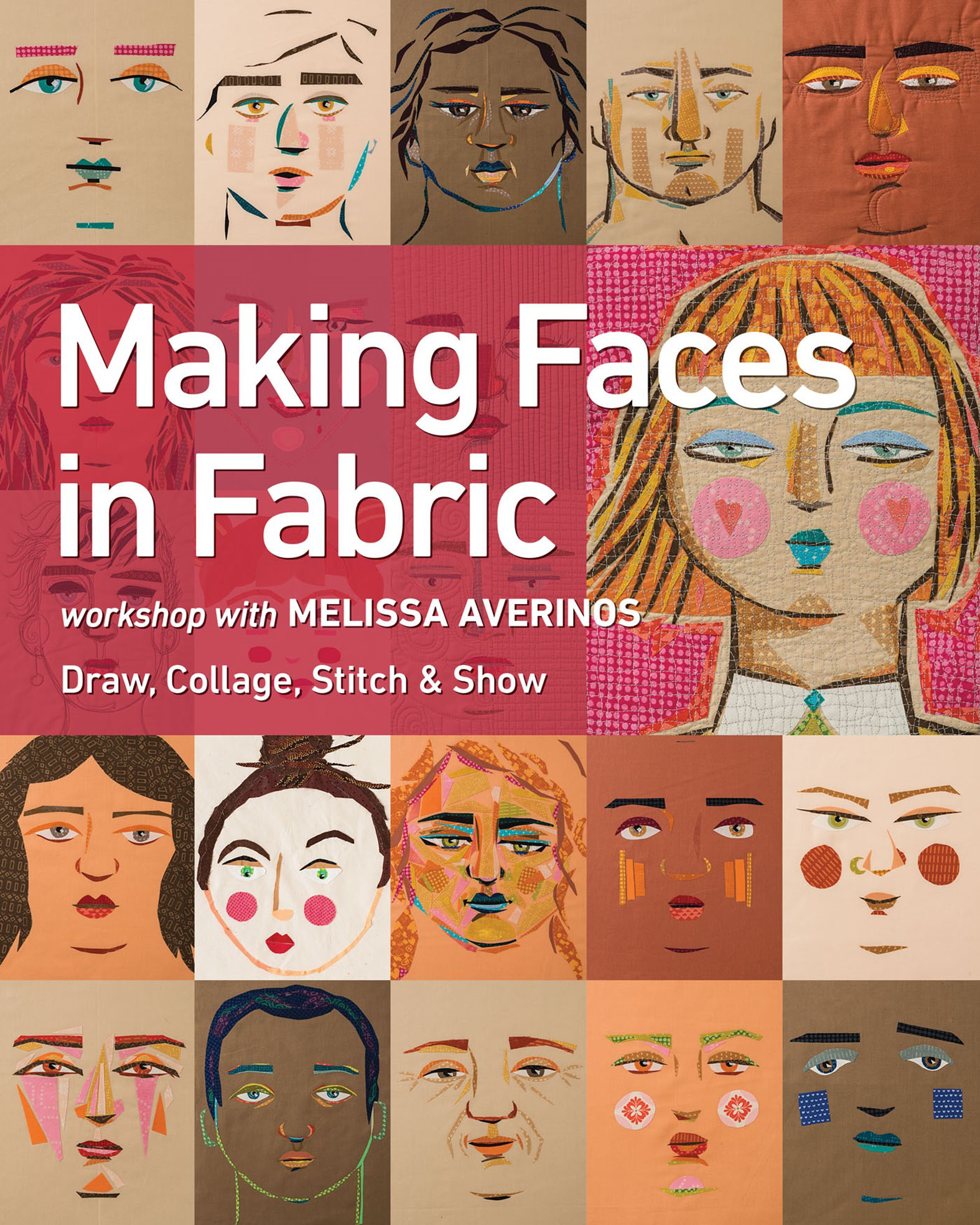 This image is the cover for the book Making Faces in Fabric