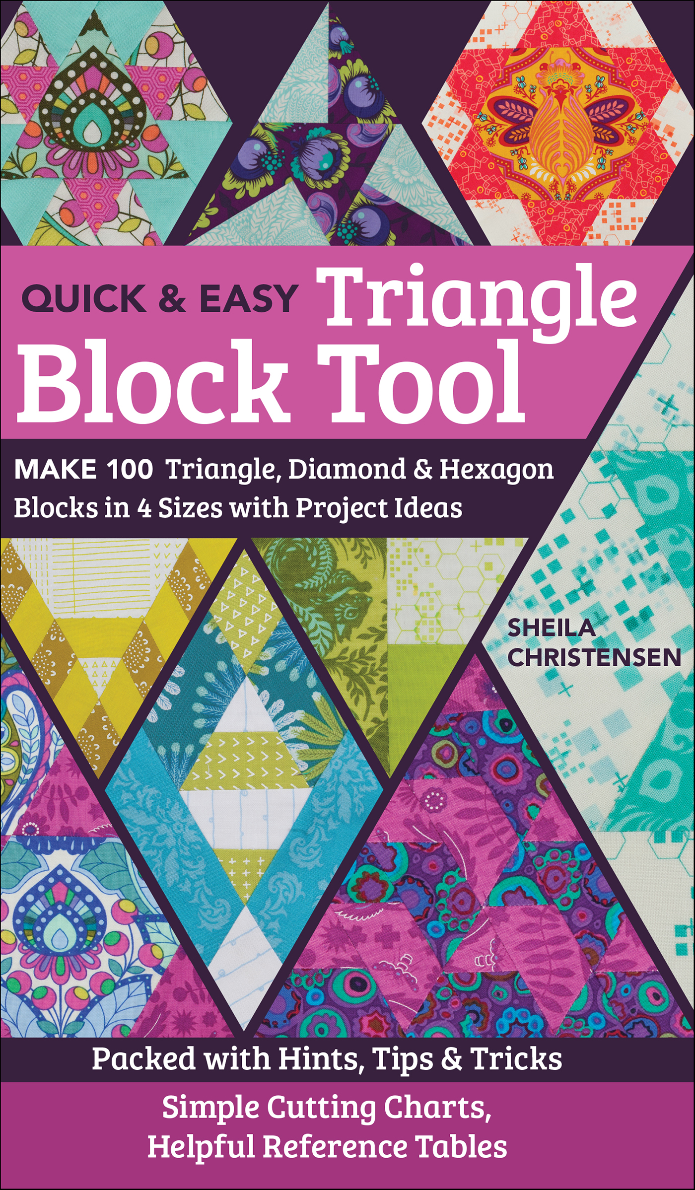 This image is the cover for the book Quick & Easy Triangle Block Tool