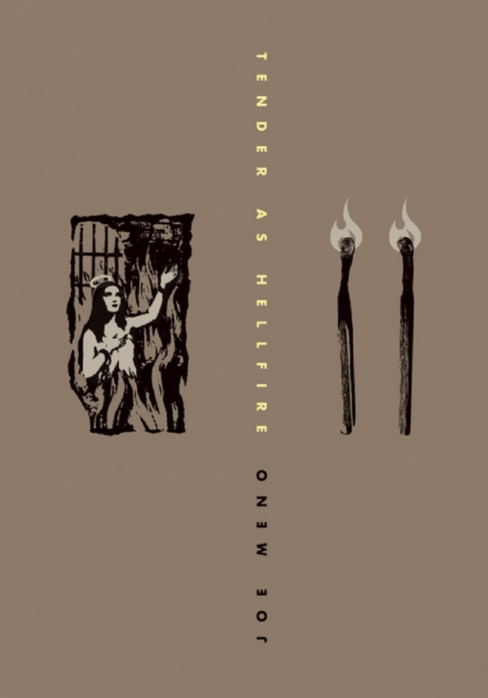 This image is the cover for the book Tender As Hellfire