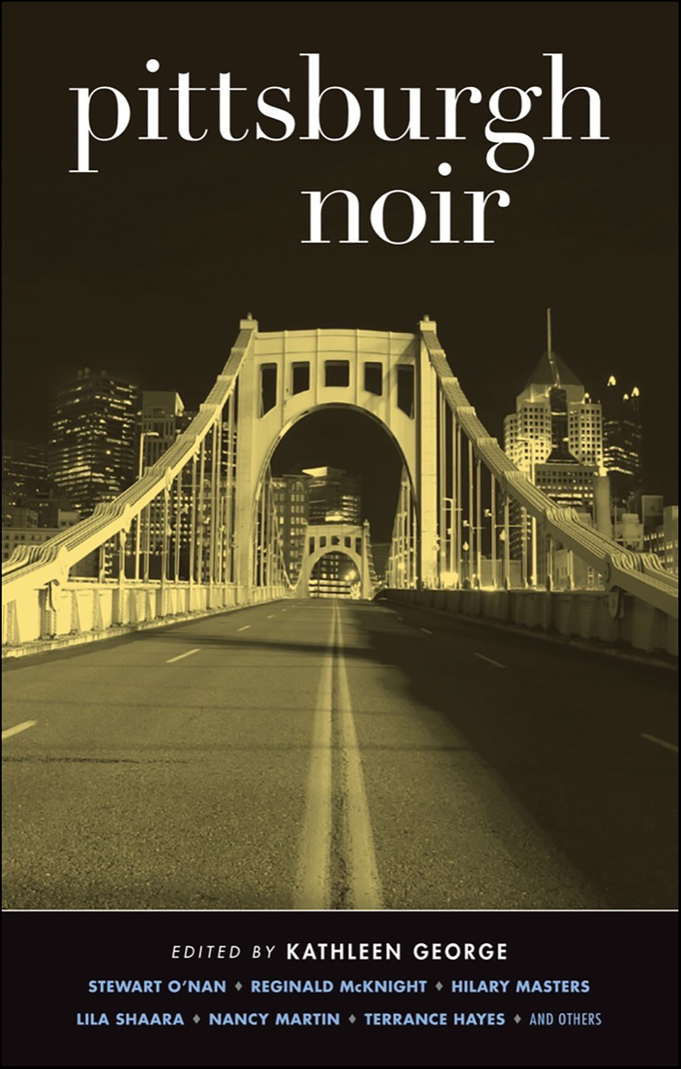 This image is the cover for the book Pittsburgh Noir, Akashic Noir