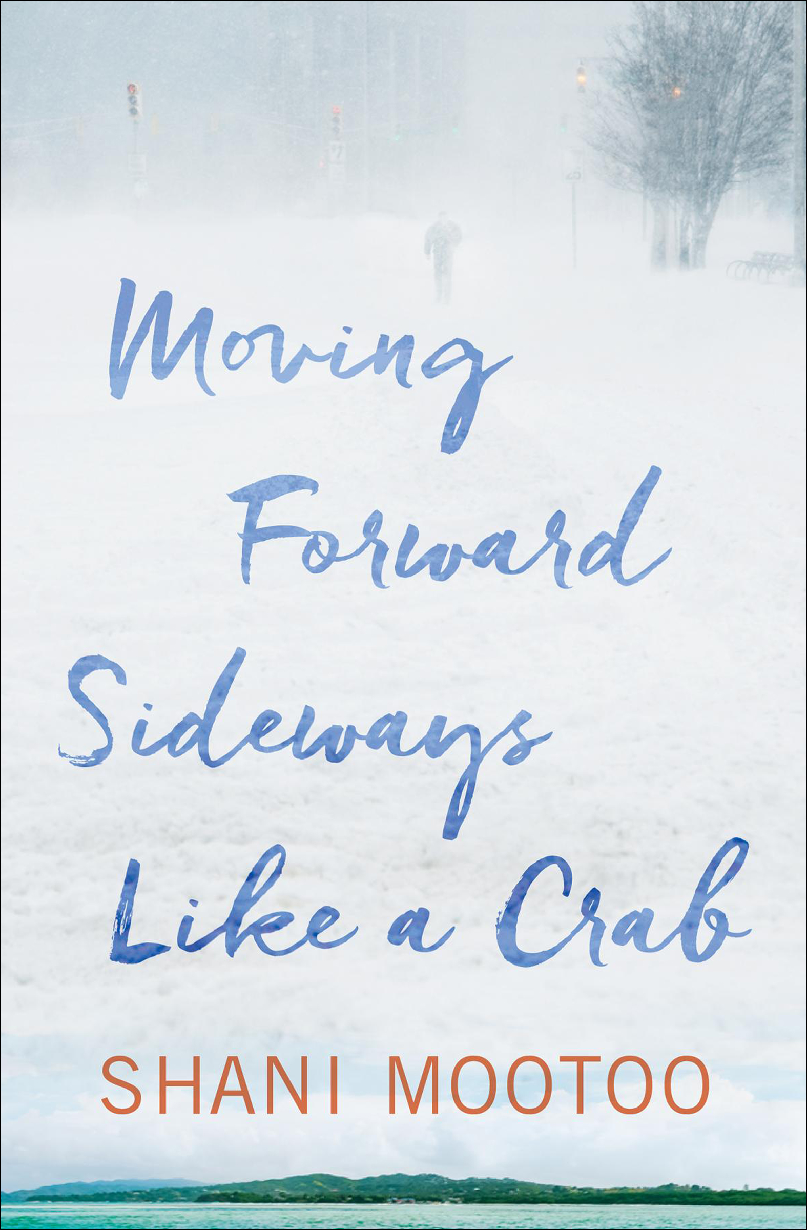 This image is the cover for the book Moving Forward Sideways Like a Crab