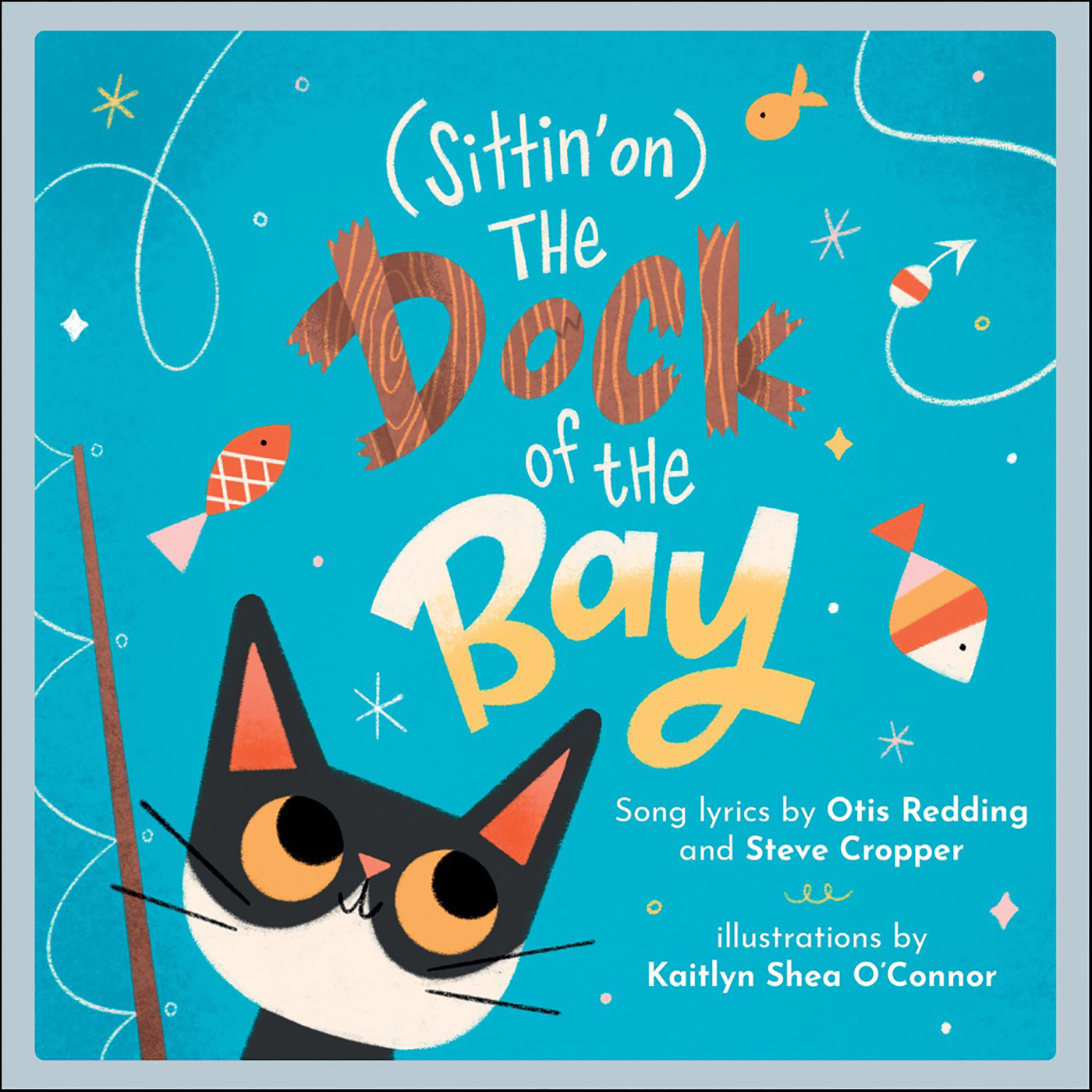 This image is the cover for the book (Sittin' on) The Dock of the Bay, LyricPop