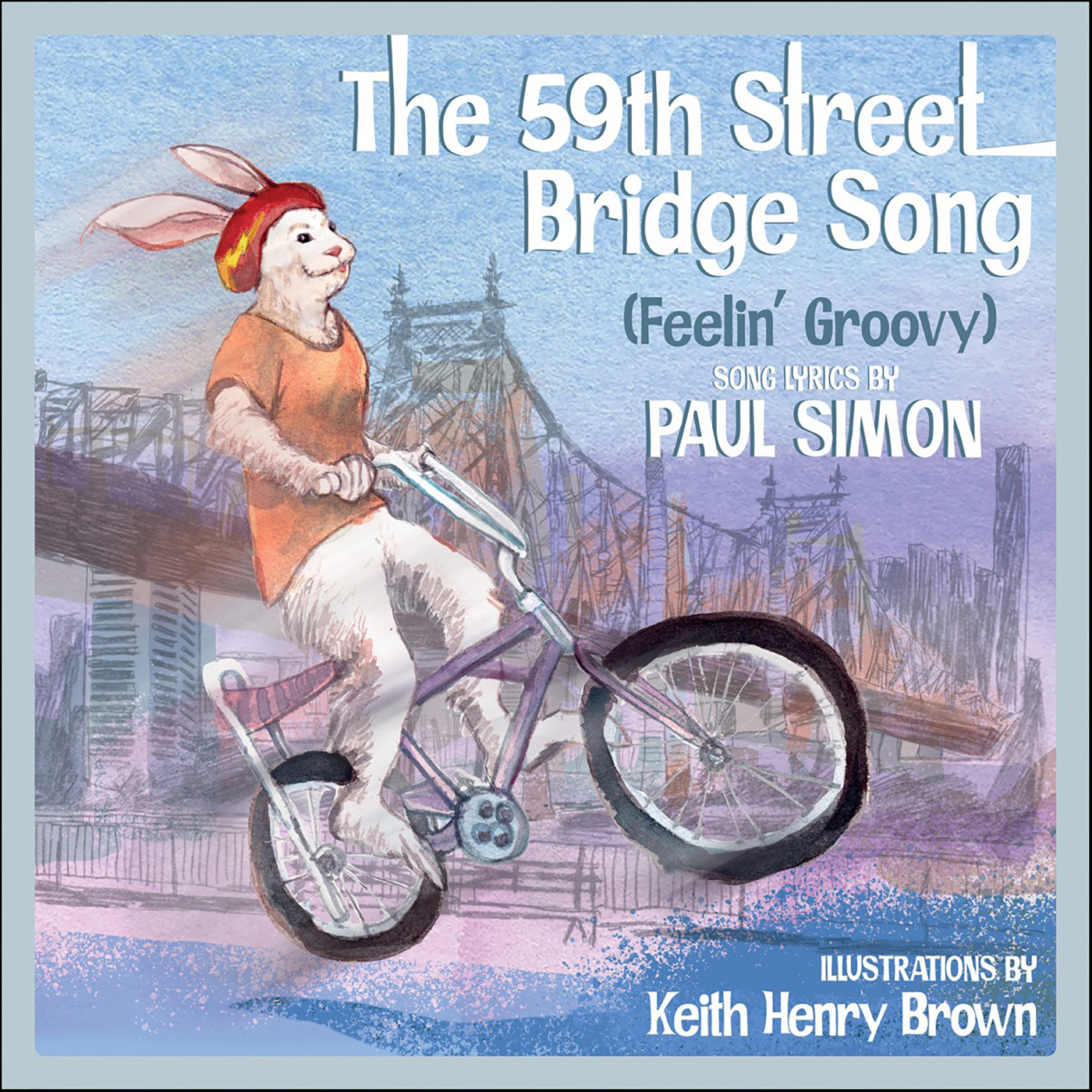 This image is the cover for the book 59th Street Bridge Song (Feelin' Groovy), LyricPop