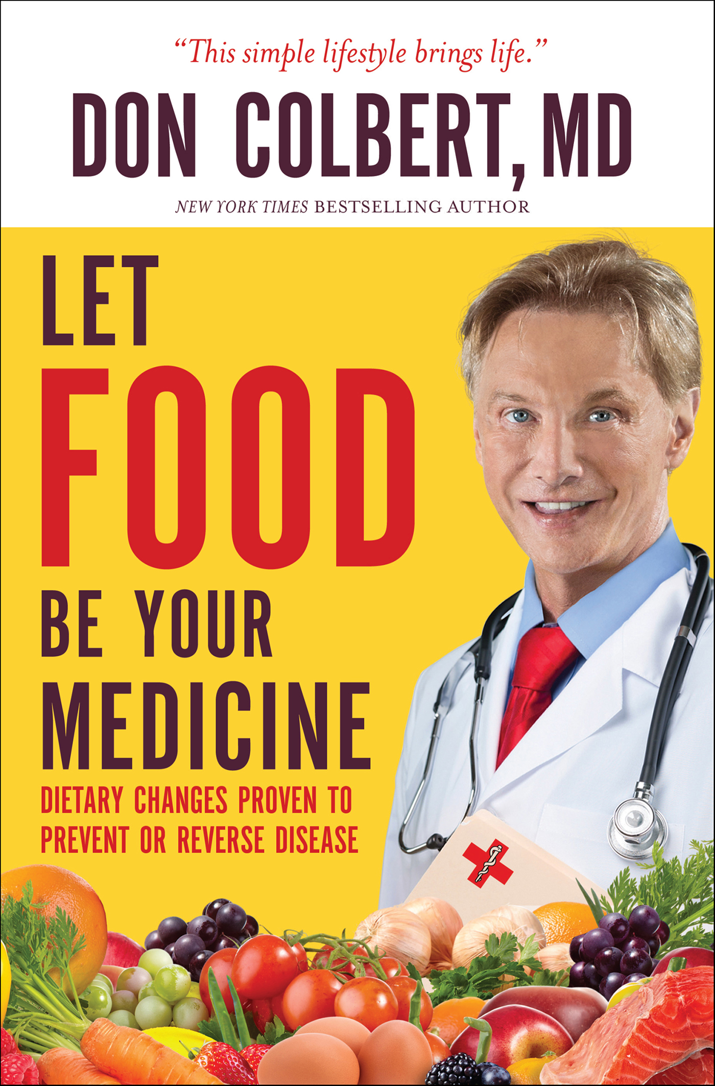 This image is the cover for the book Let Food Be Your Medicine