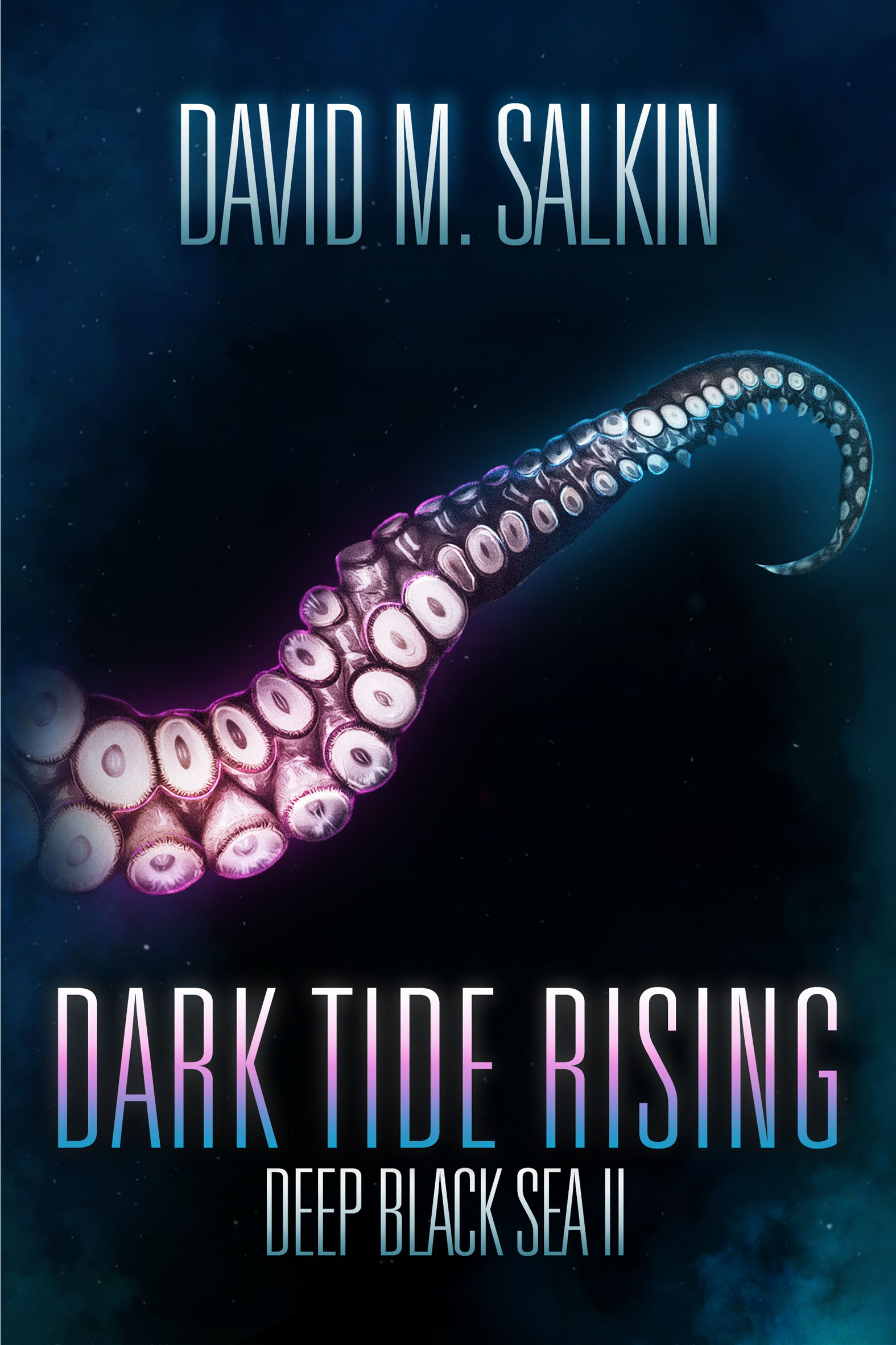 This image is the cover for the book Dark Tide Rising, Deep Black Sea