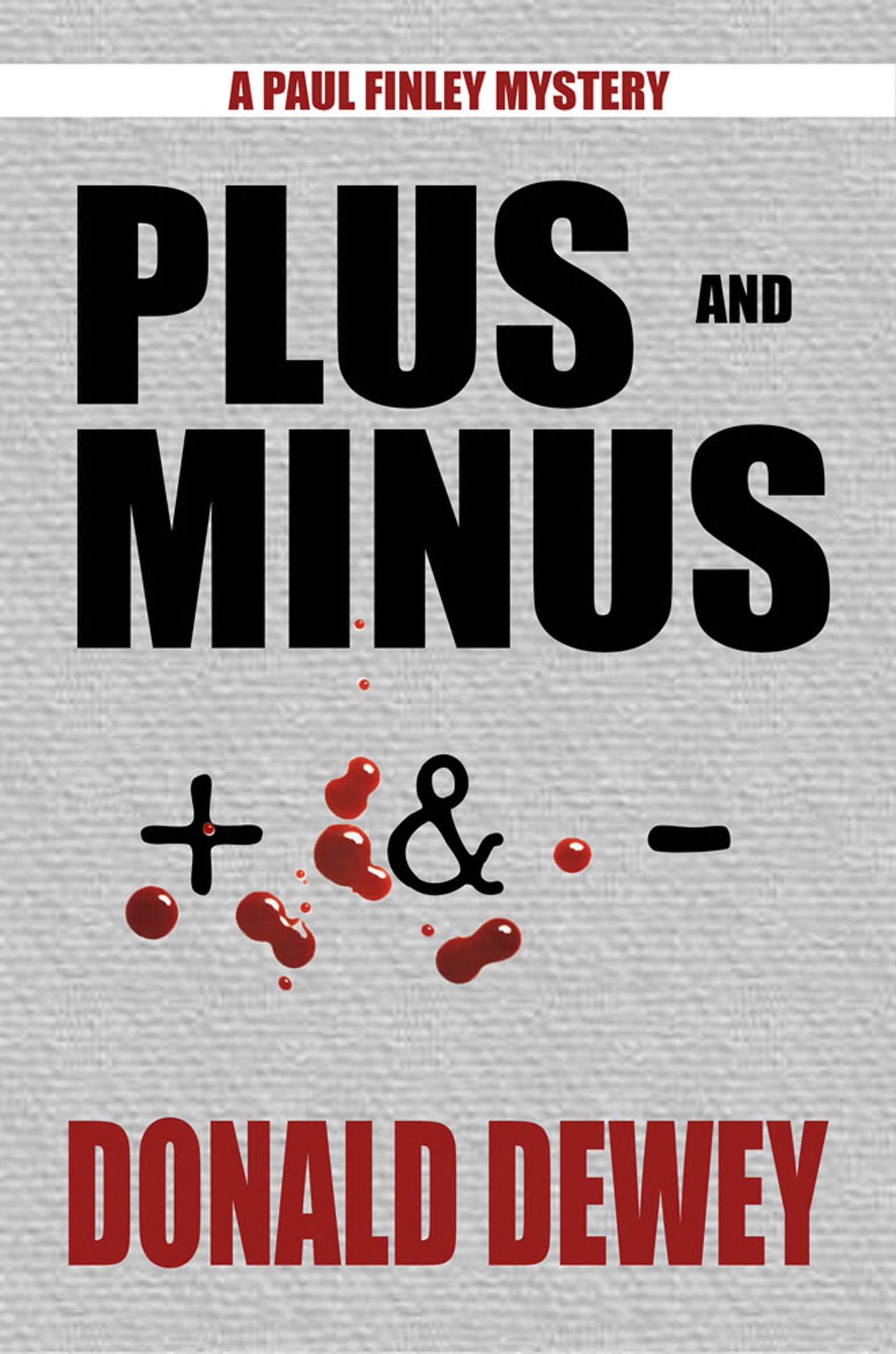 This image is the cover for the book Plus and Minus, Paul Finley Mysteries