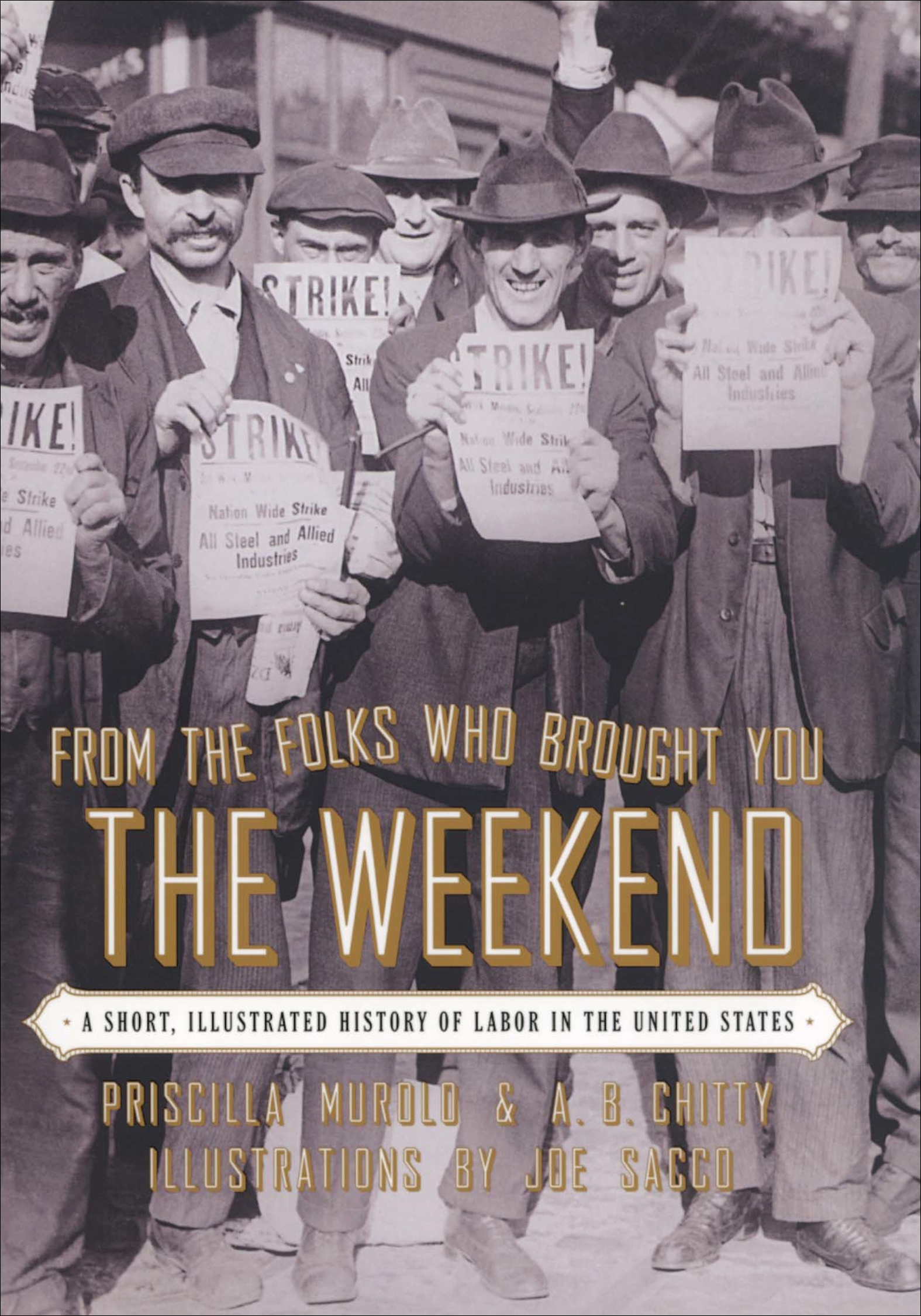 This image is the cover for the book From the Folks Who Brought You the Weekend