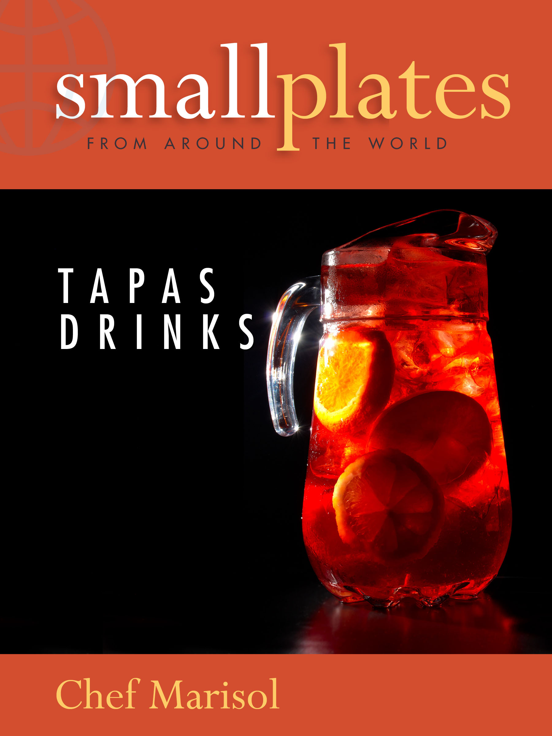 This image is the cover for the book Small Plates from Around the World