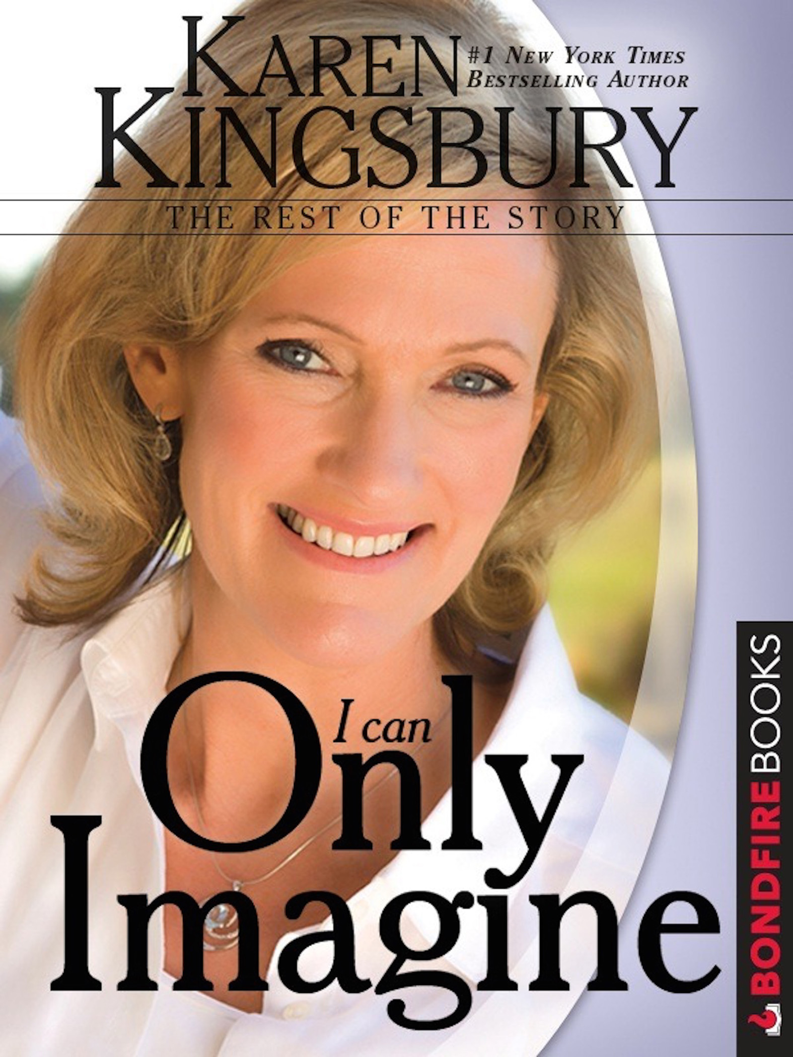 This image is the cover for the book I Can Only Imagine