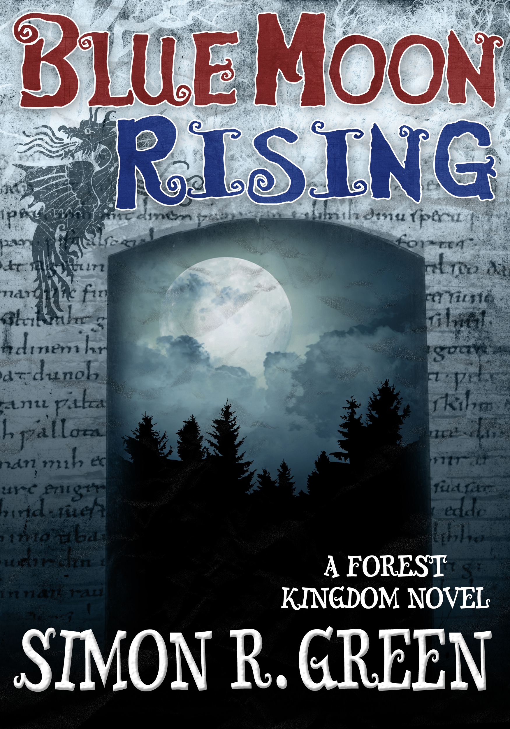 This image is the cover for the book Blue Moon Rising, Forest Kingdom