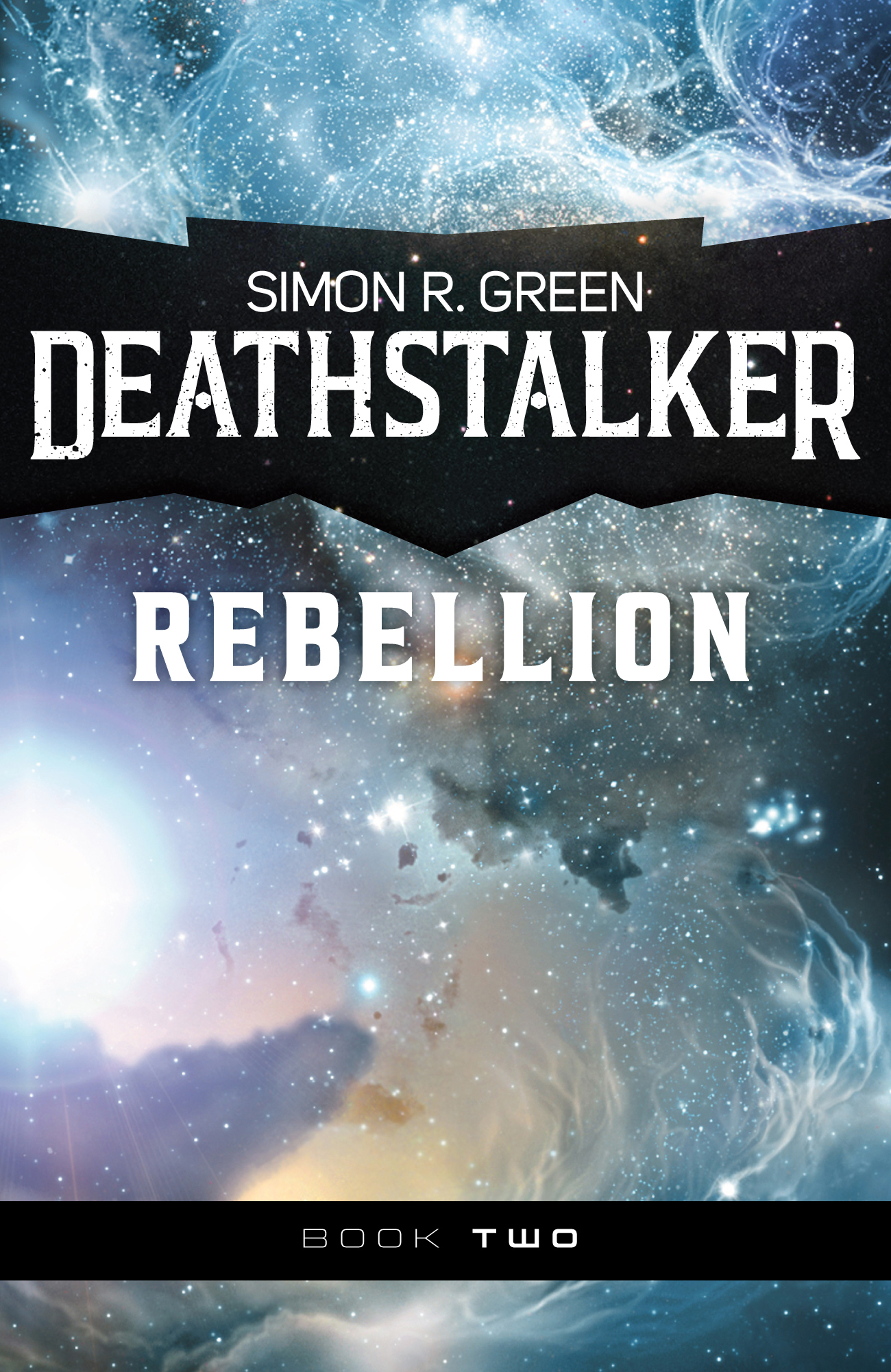 This image is the cover for the book Deathstalker Rebellion, Deathstalker