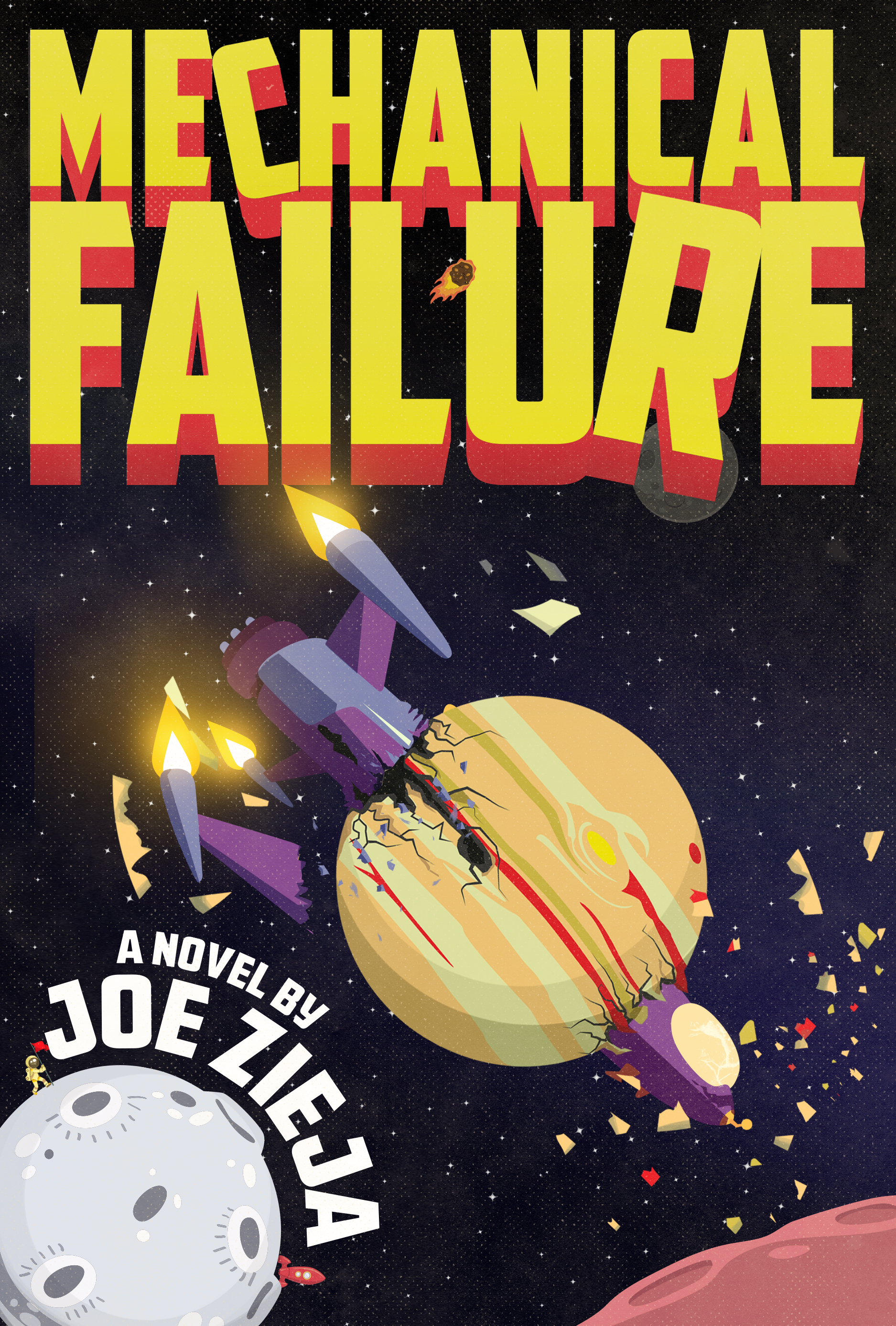 This image is the cover for the book Mechanical Failure, Epic Failure