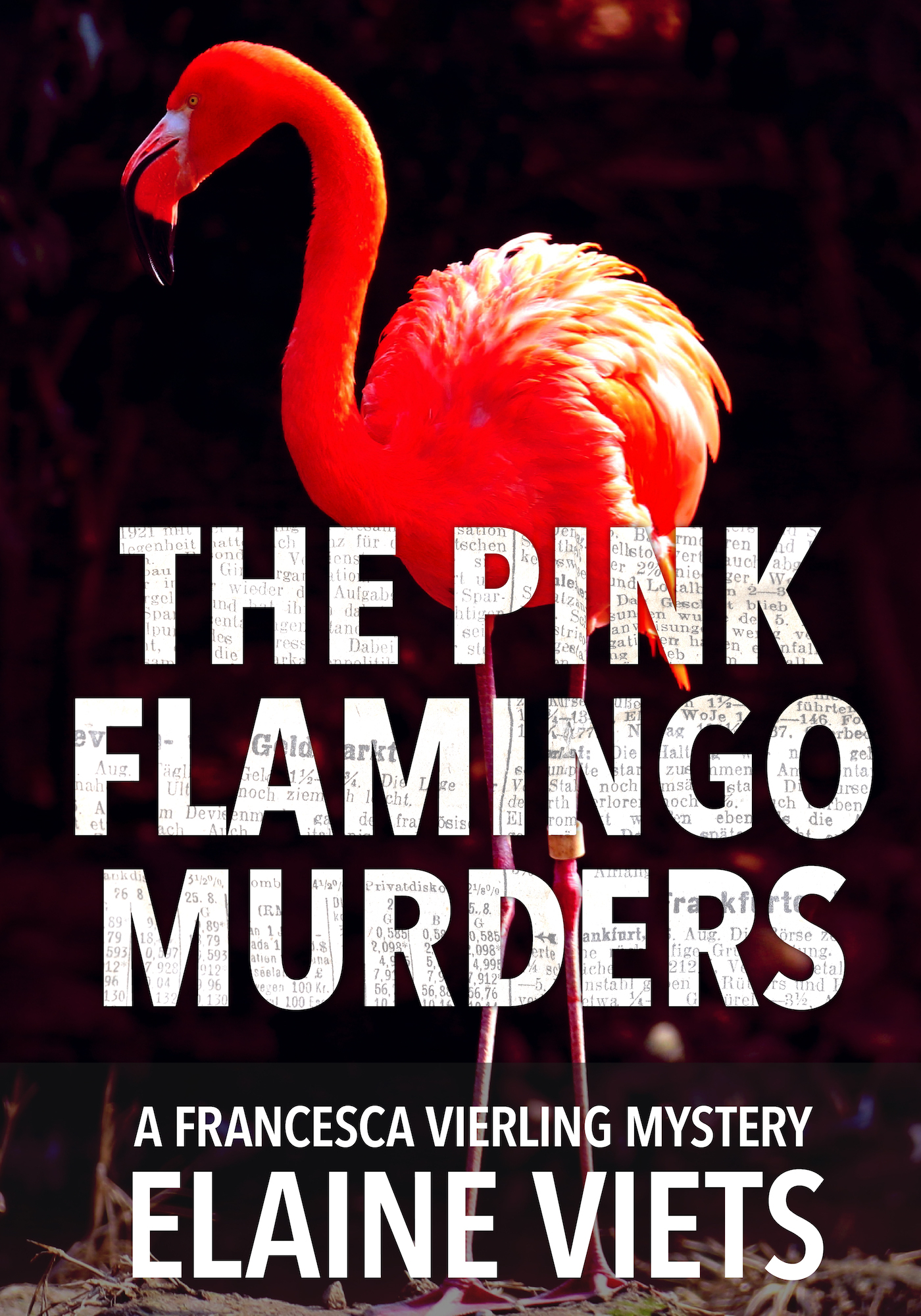 This image is the cover for the book The Pink Flamingo Murders, A Francesca Vierling Mystery