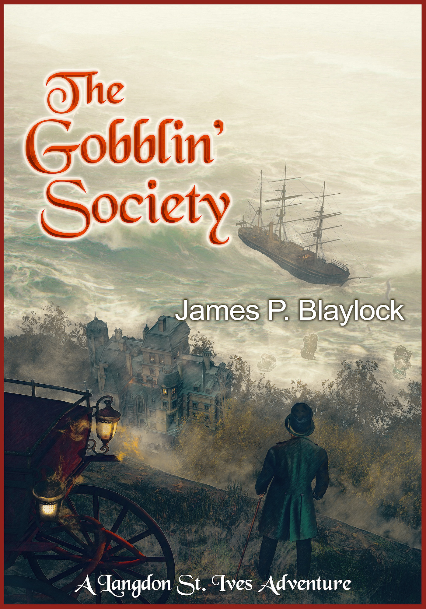 This image is the cover for the book The Gobblin’ Society, Langdon St. Ives