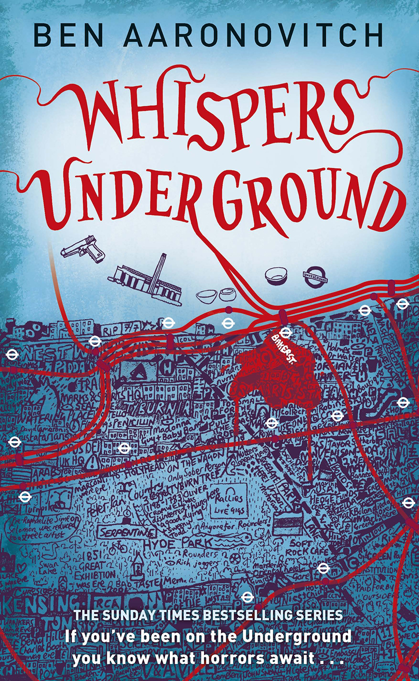 This image is the cover for the book Whispers Underground, Rivers of London