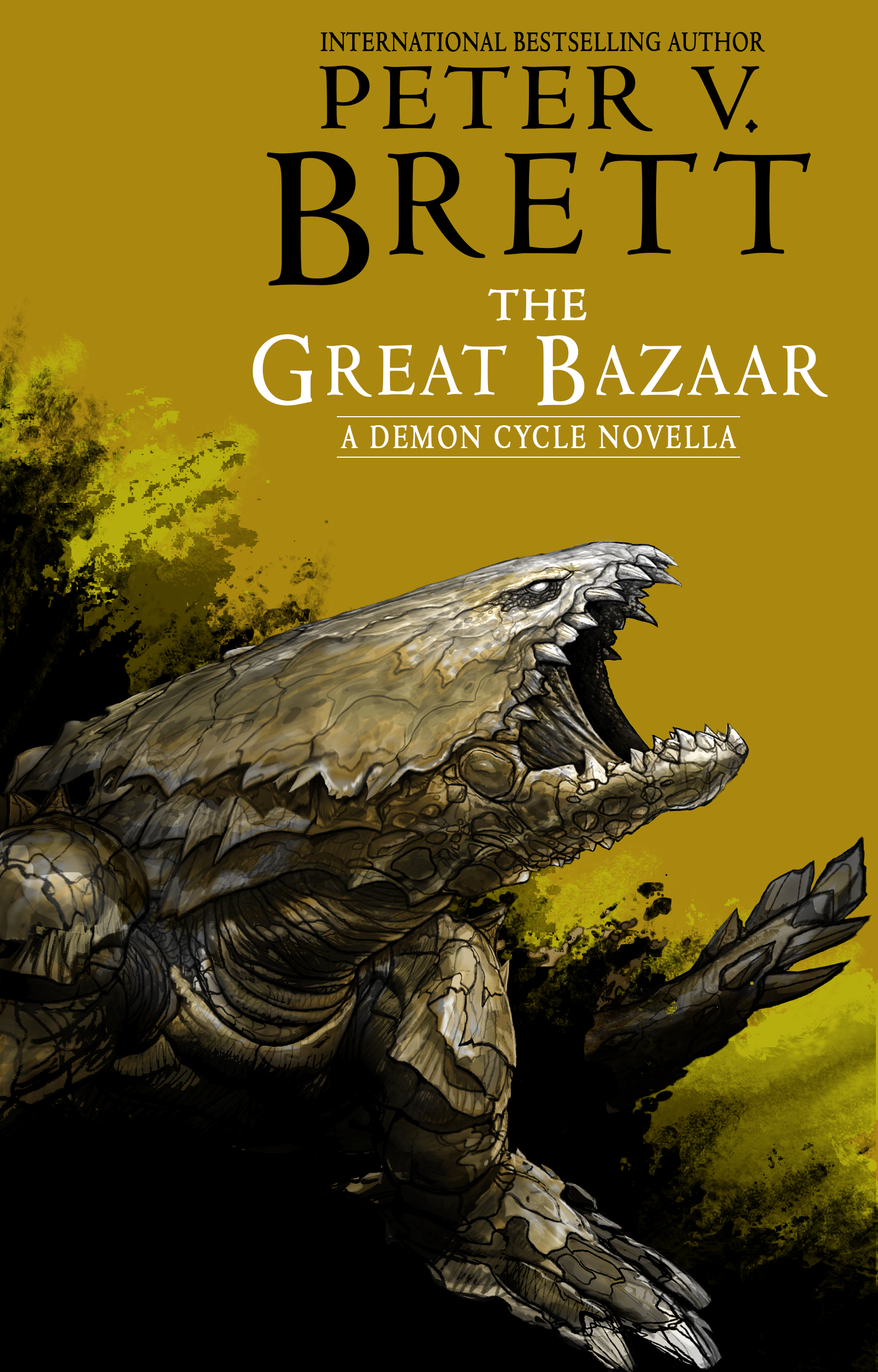 This image is the cover for the book The Great Bazaar, The Demon Cycle