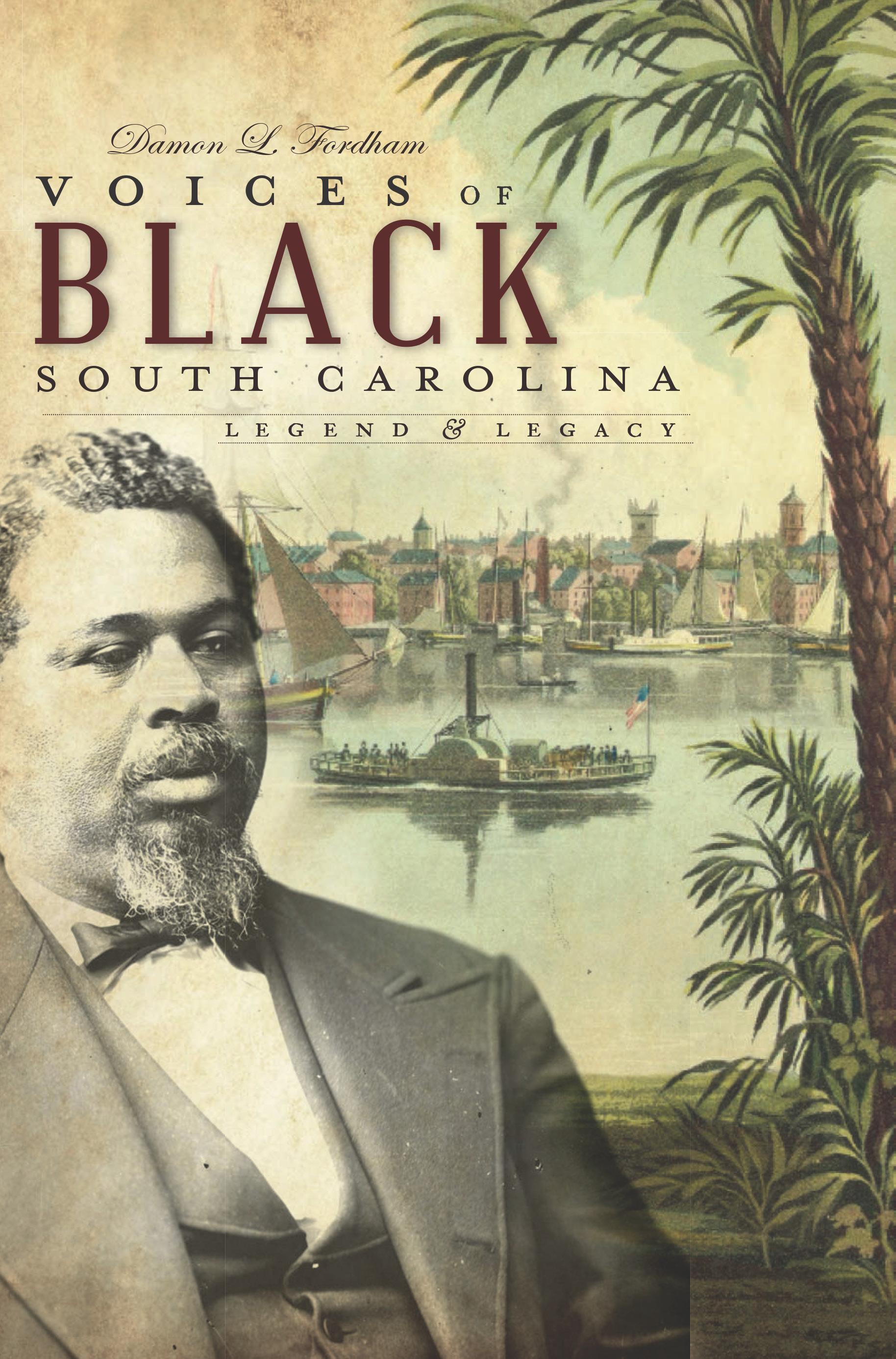 This image is the cover for the book Voices of Black South Carolina, American Heritage