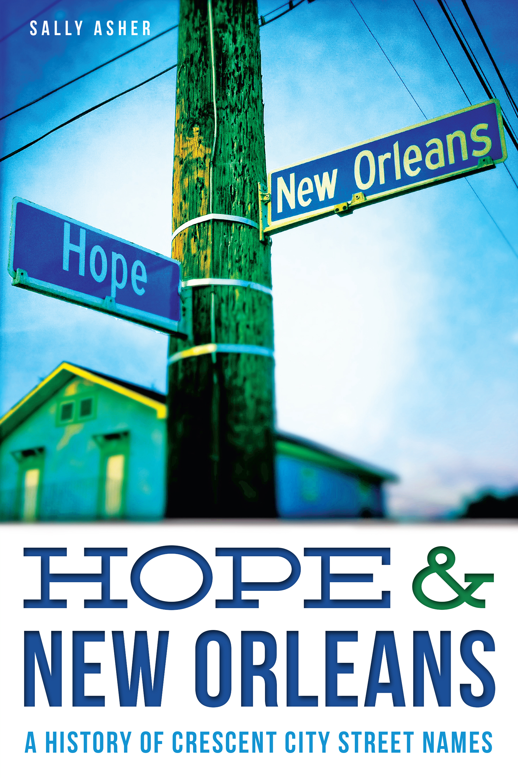 This image is the cover for the book Hope & New Orleans, Landmarks